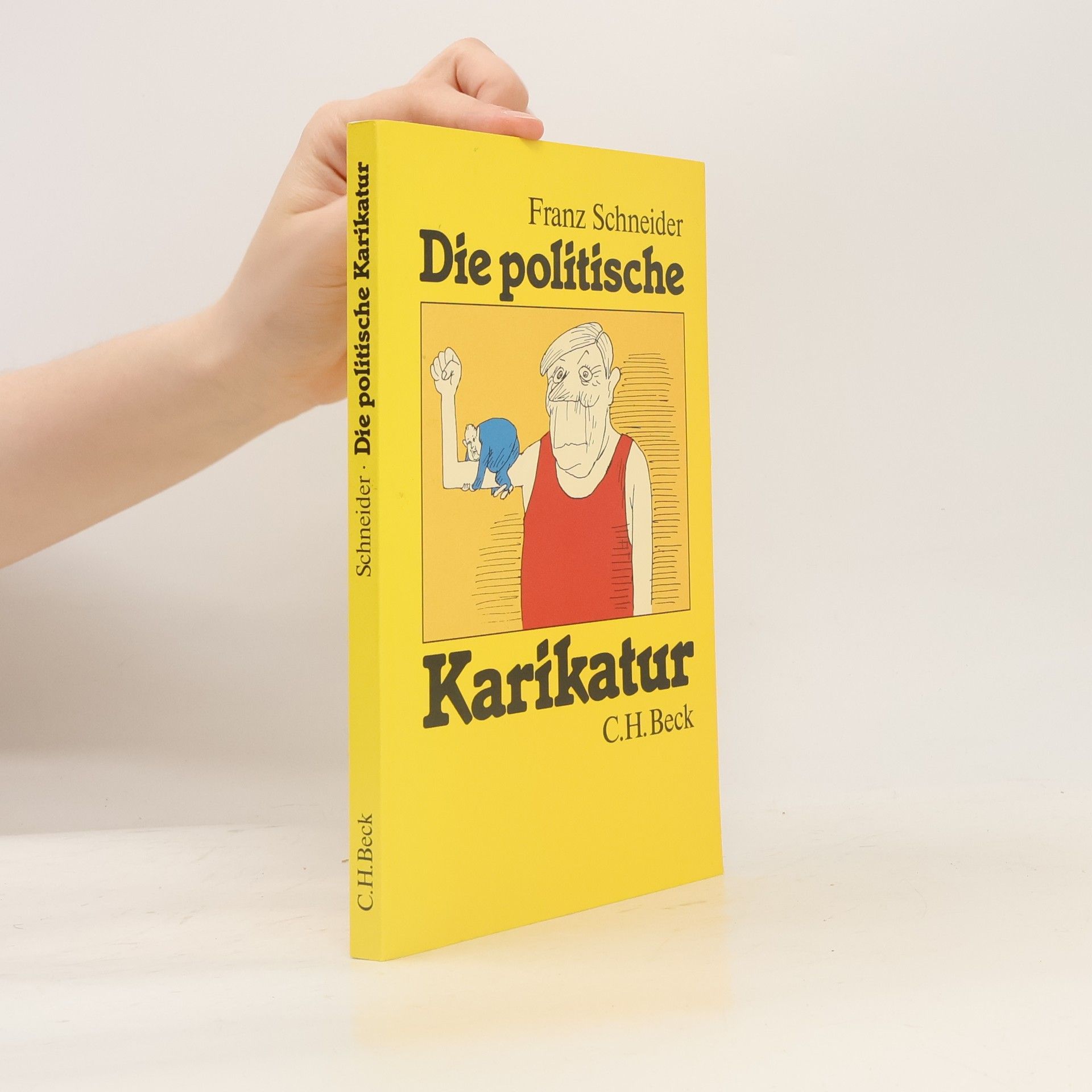 Franz Schneider Die politische Karikatur
