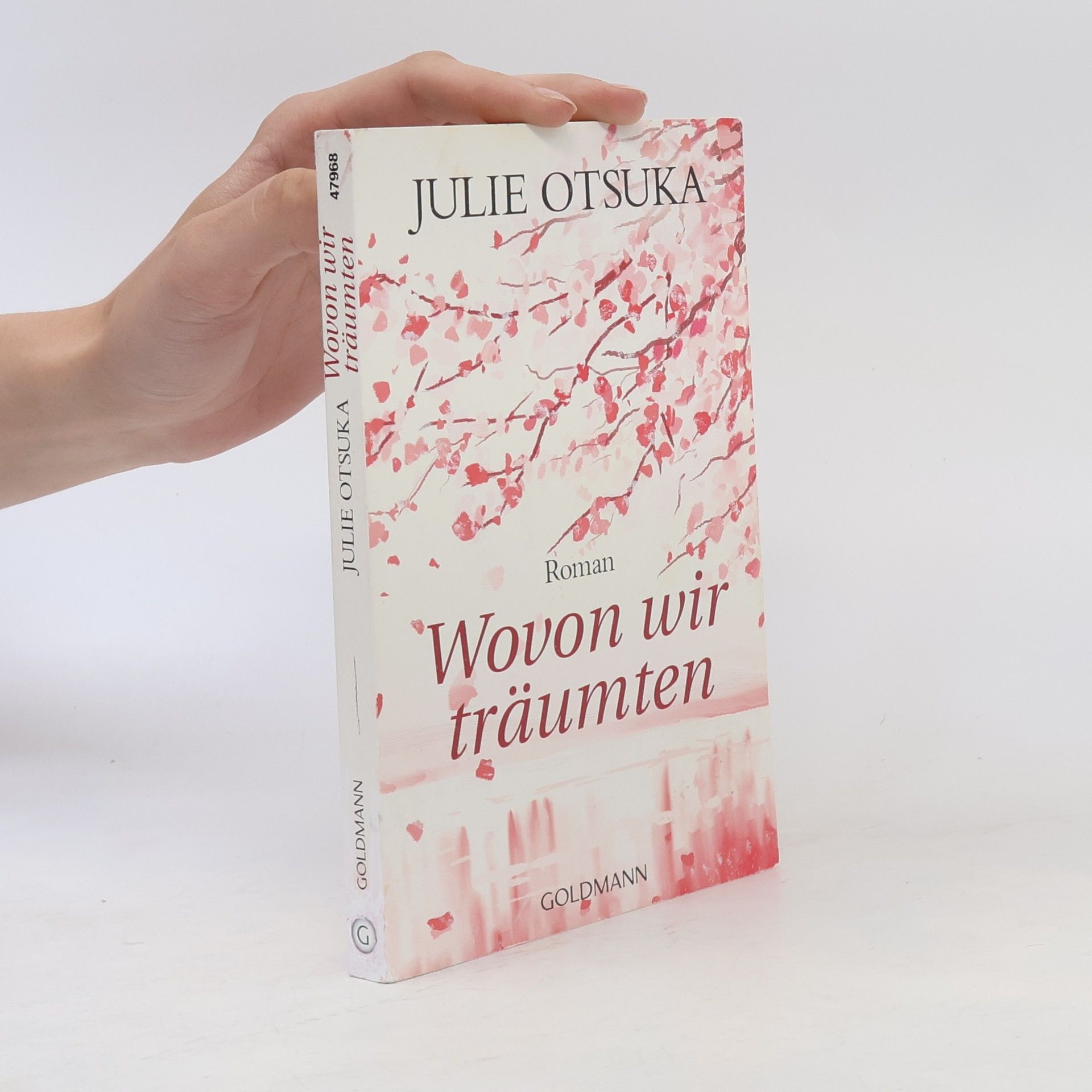Julie Otsuka Wovon wir träumten
