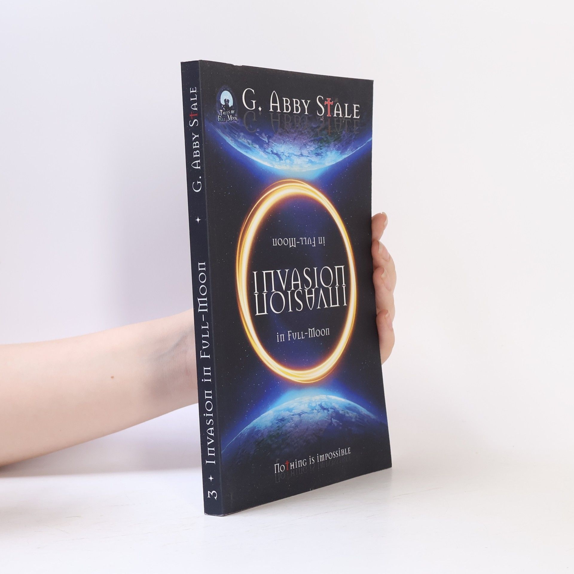 G. Abby Stale Tales of Full-Moon - 3: Invasion in Full-Moon