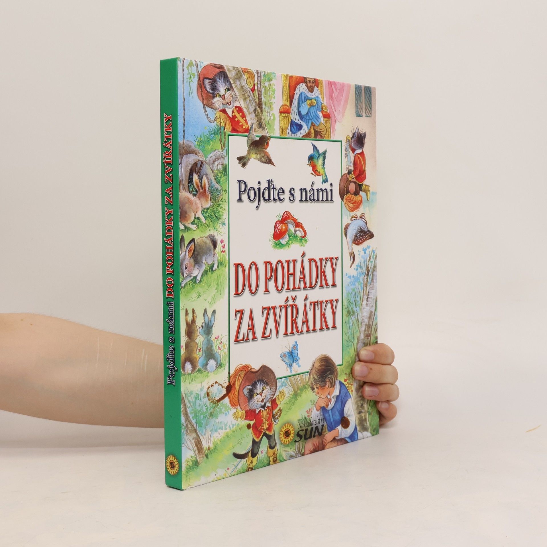 Guadalupe Guardia Pojďte s námi do pohádky za zvířátky