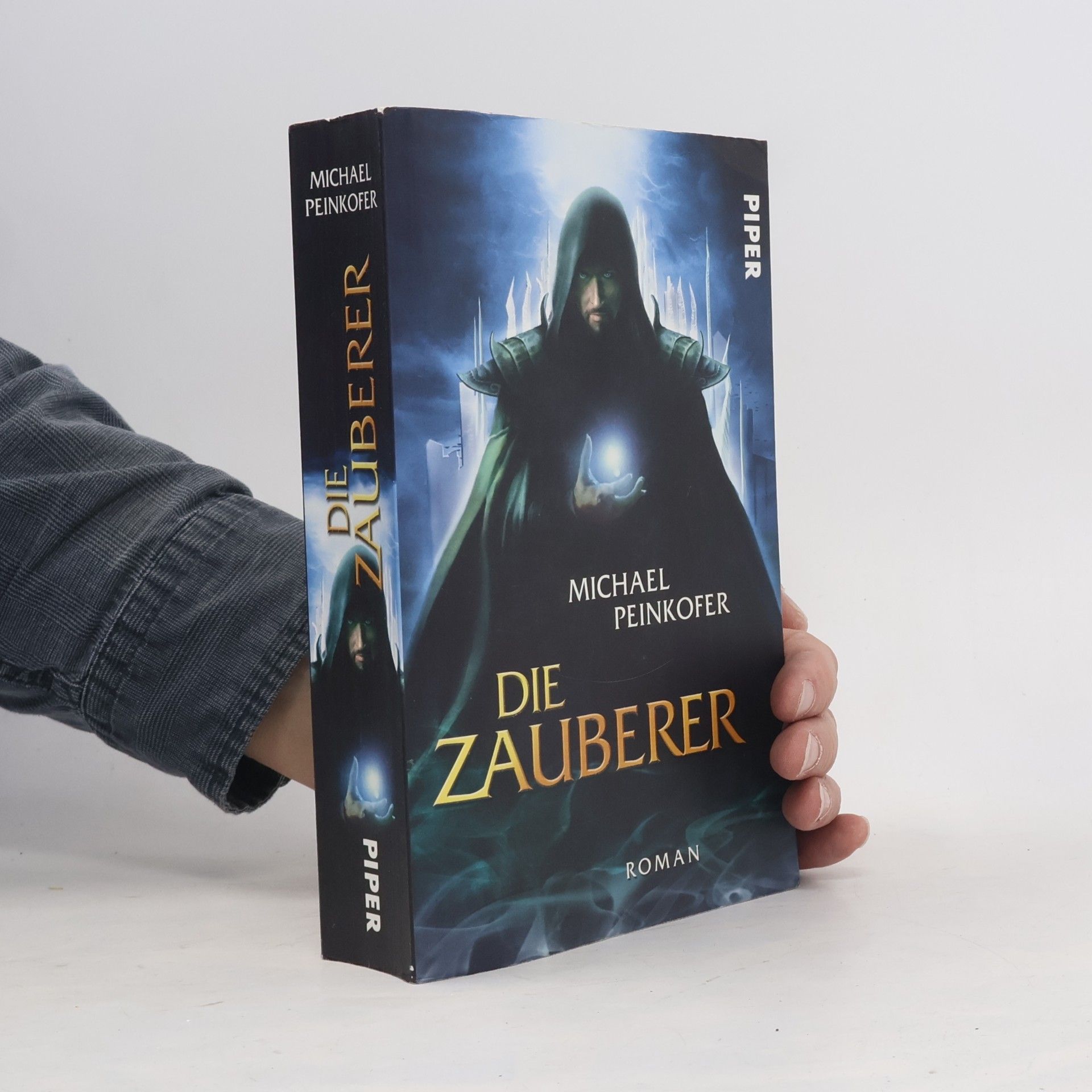 Michael Peinkofer Die Zauberer