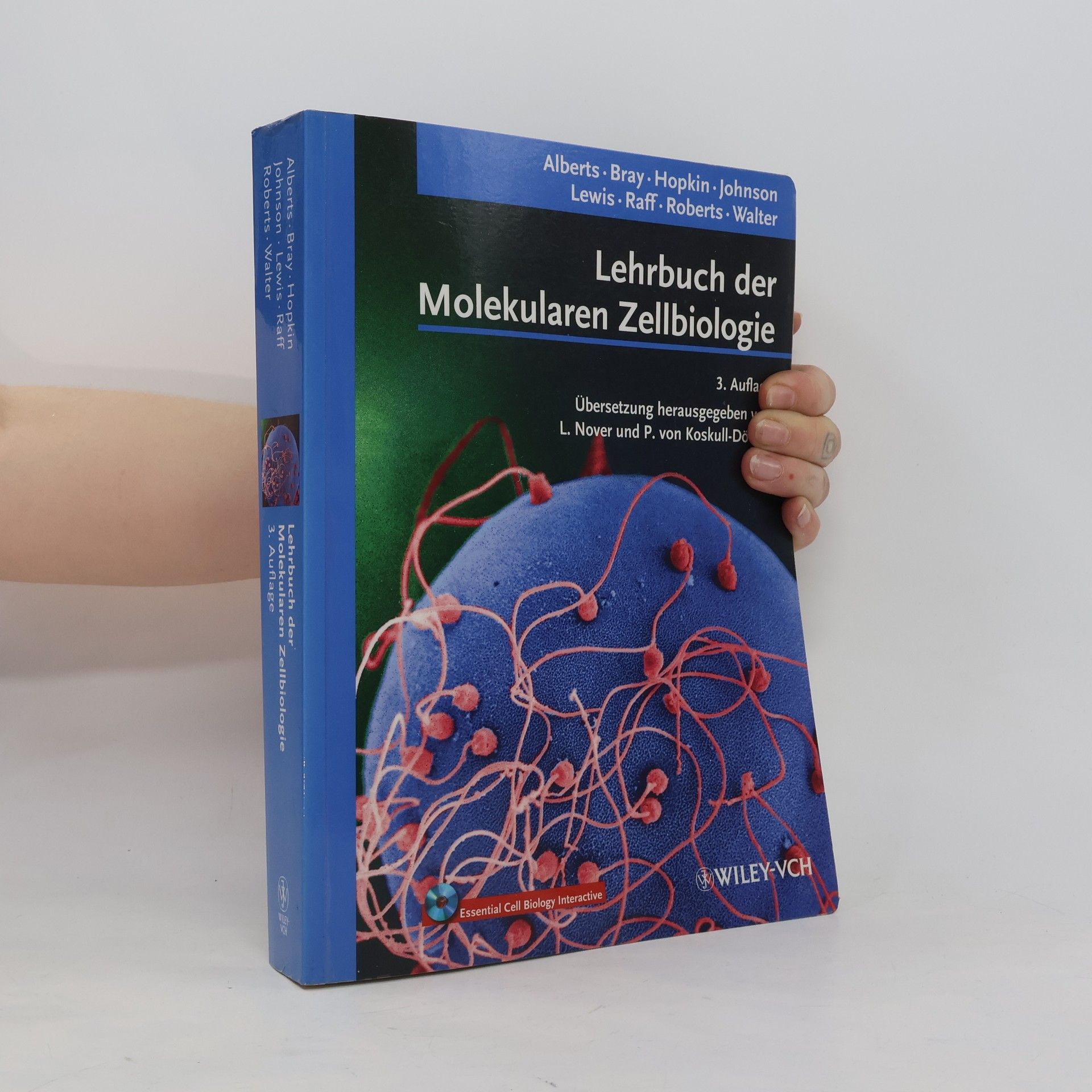 Bruce Alberts Lehrbuch der Molekularen Zellbiologie