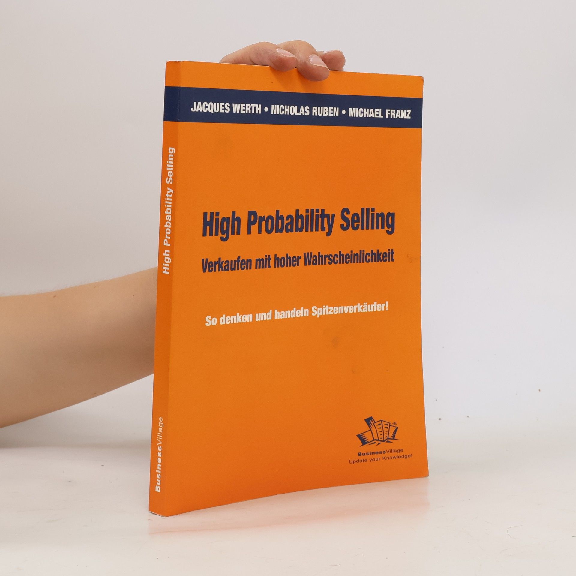 High probability selling - verkaufen mit hoher Wahrscheinlichkeit