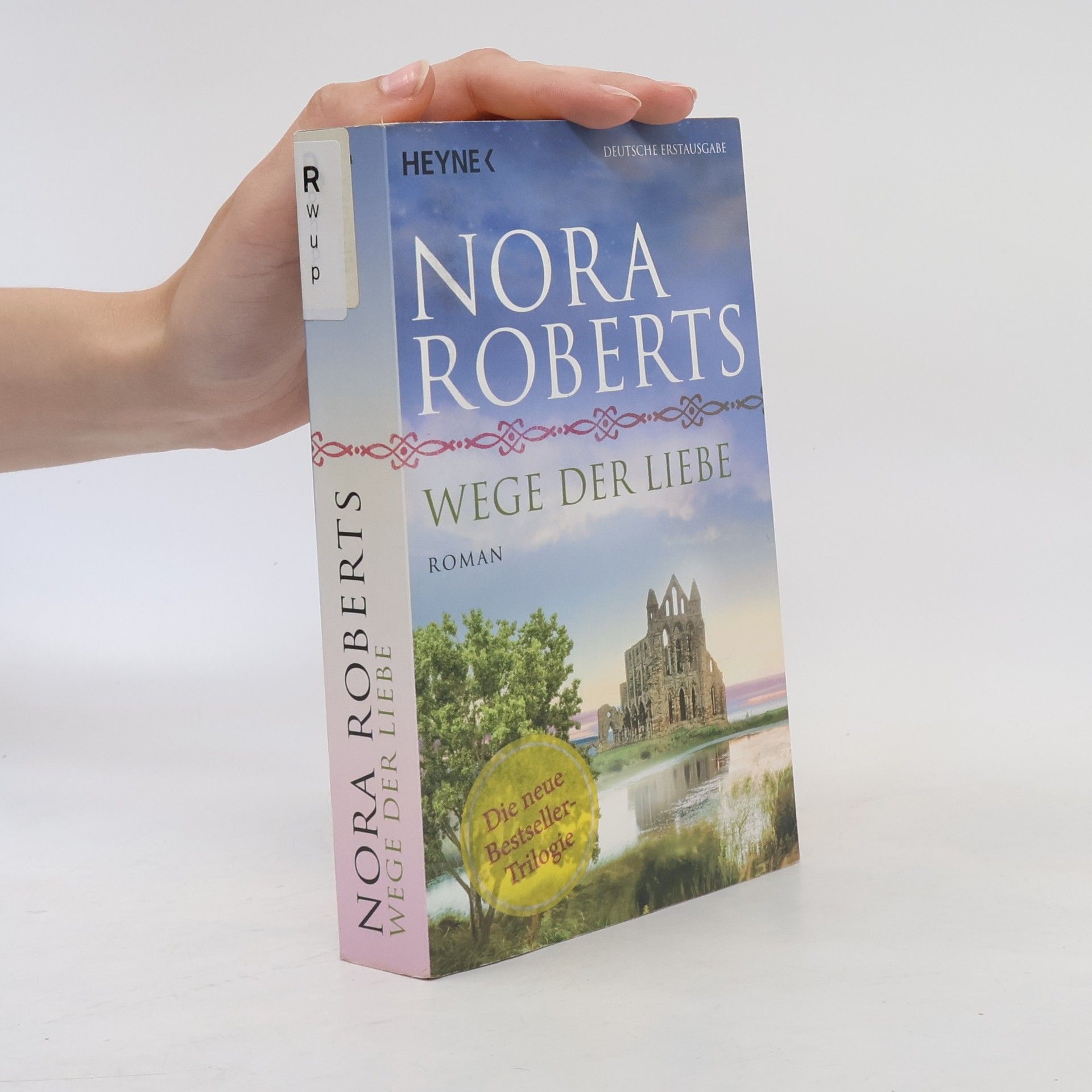 Nora Roberts Wege der Liebe