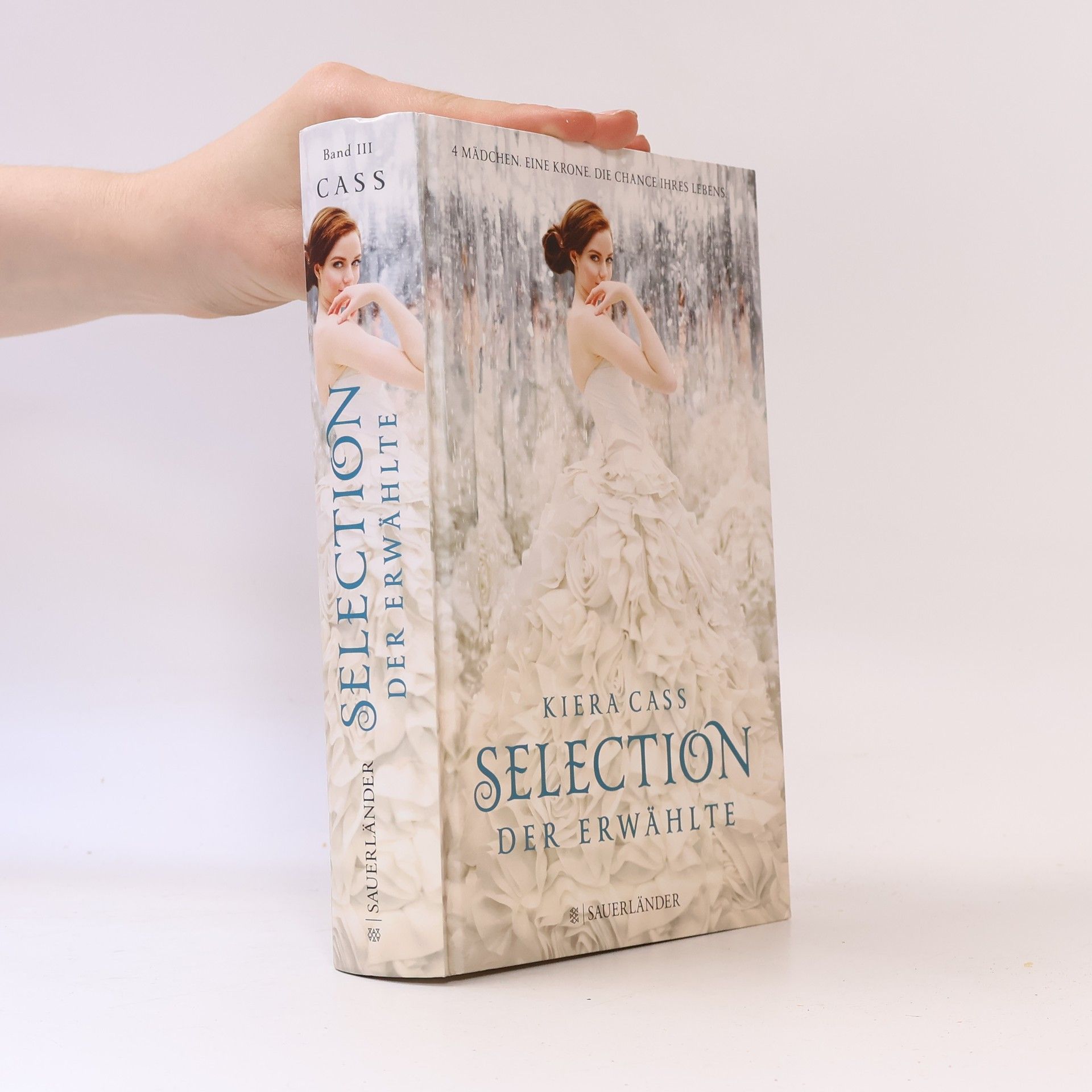 Kiera Cass Selection. Der Erwählte