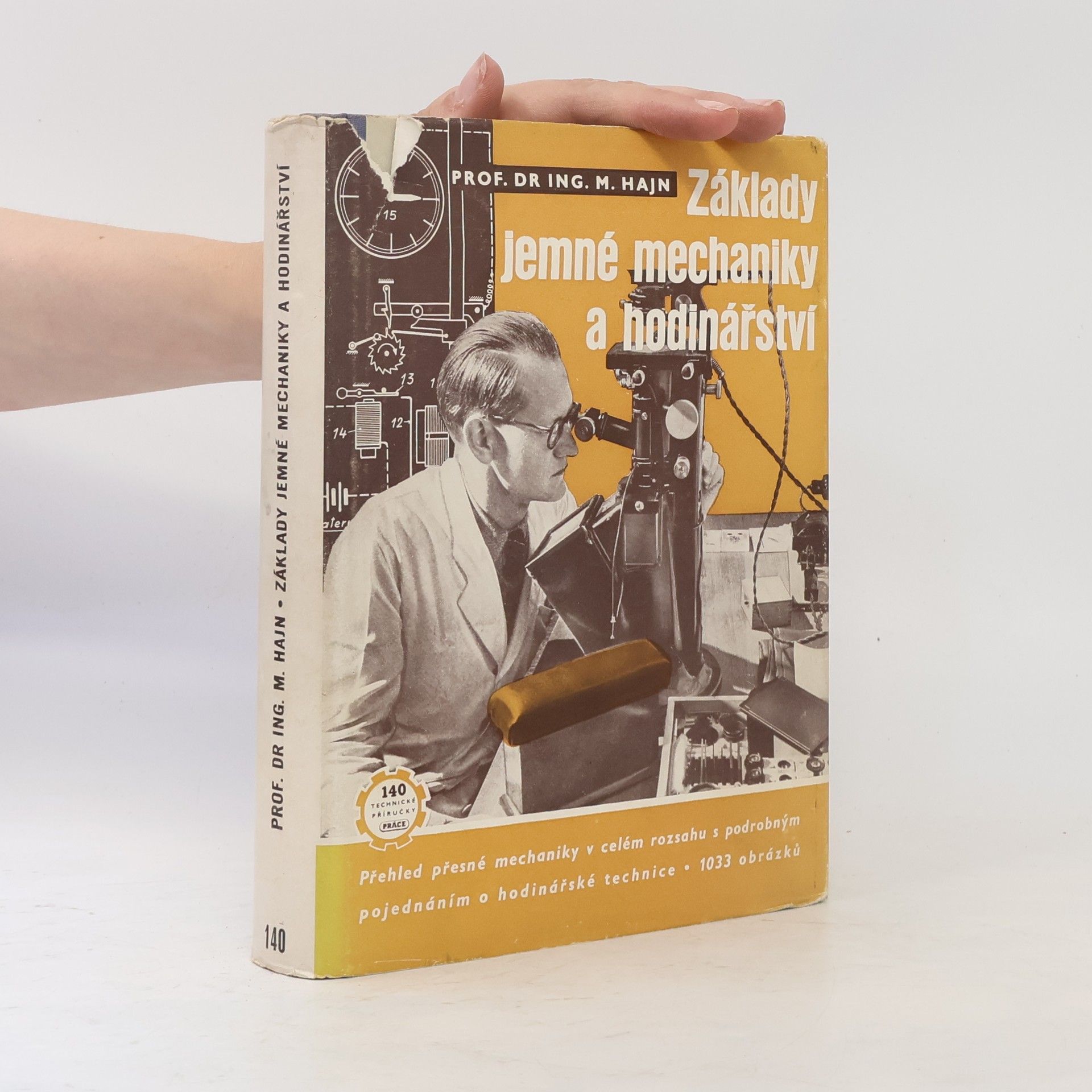 Miroslav Hajn Základy jemné mechaniky a hodinářství