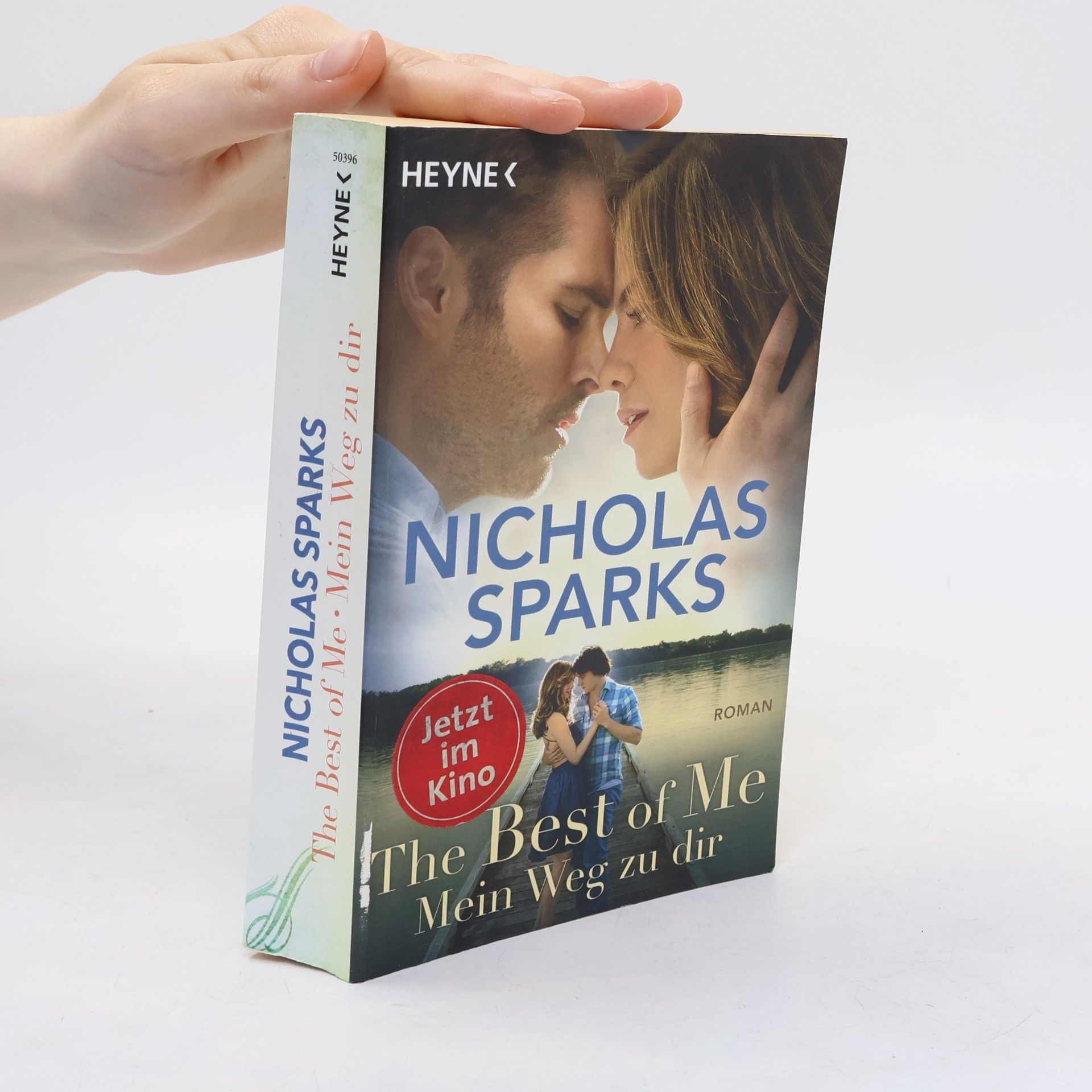 Nicholas Sparks The best of me: Mein Weg zu dir