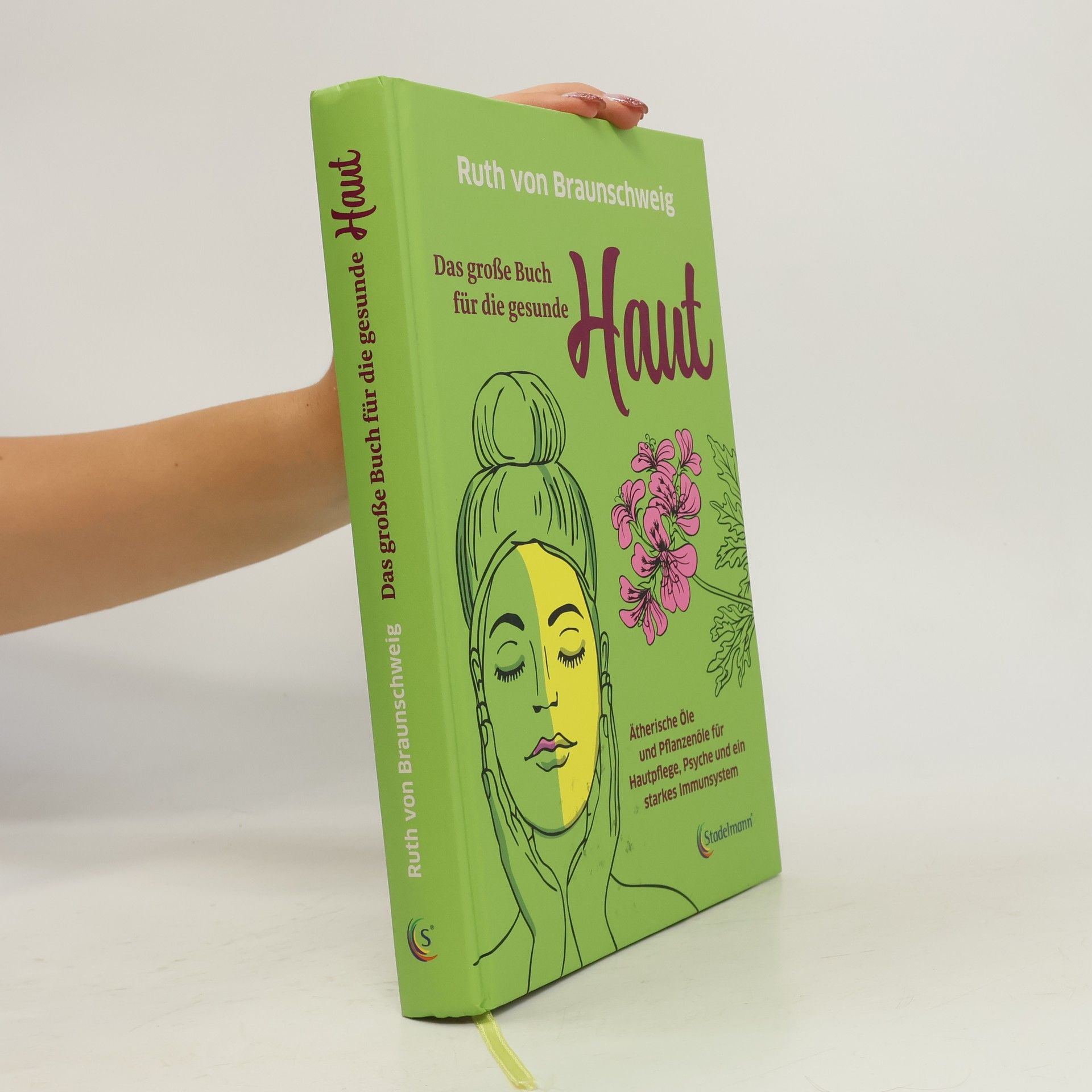 Ruth von Braunschweig Das große Buch für die gesunde Haut
