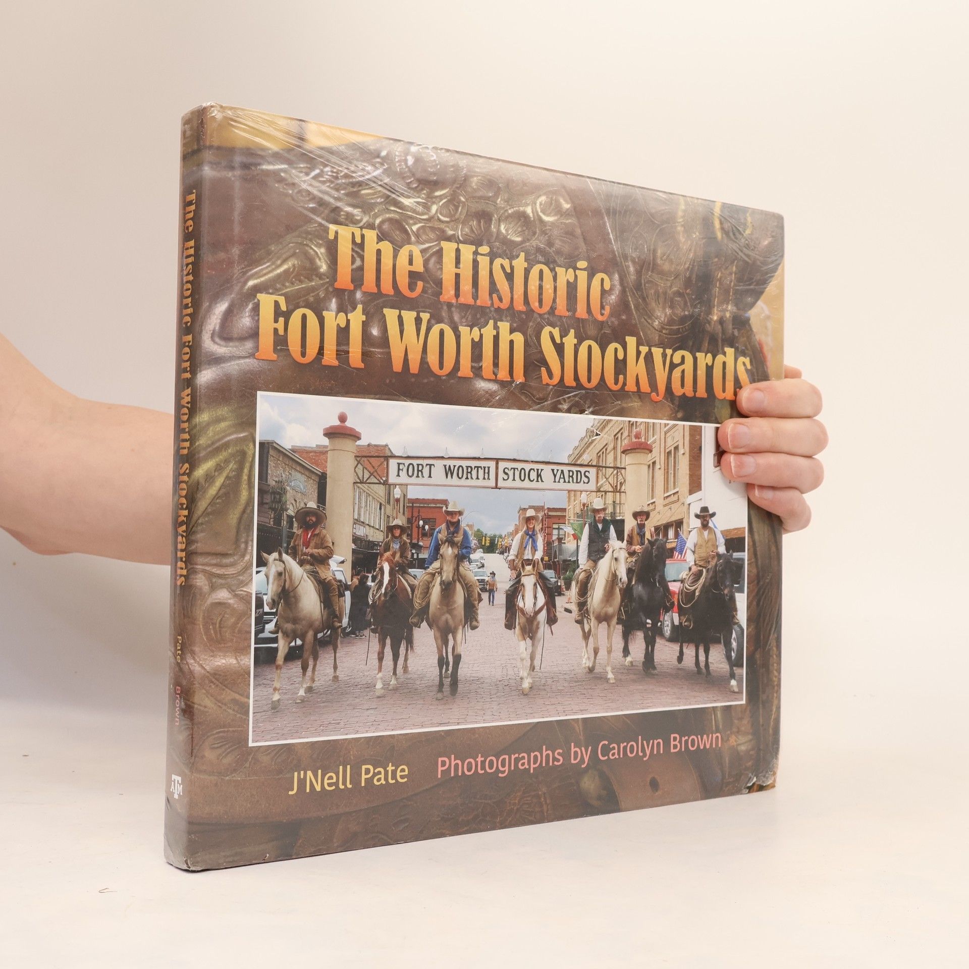 Carolyn Elizabeth Brown The Historic Fort Worth Stockyards