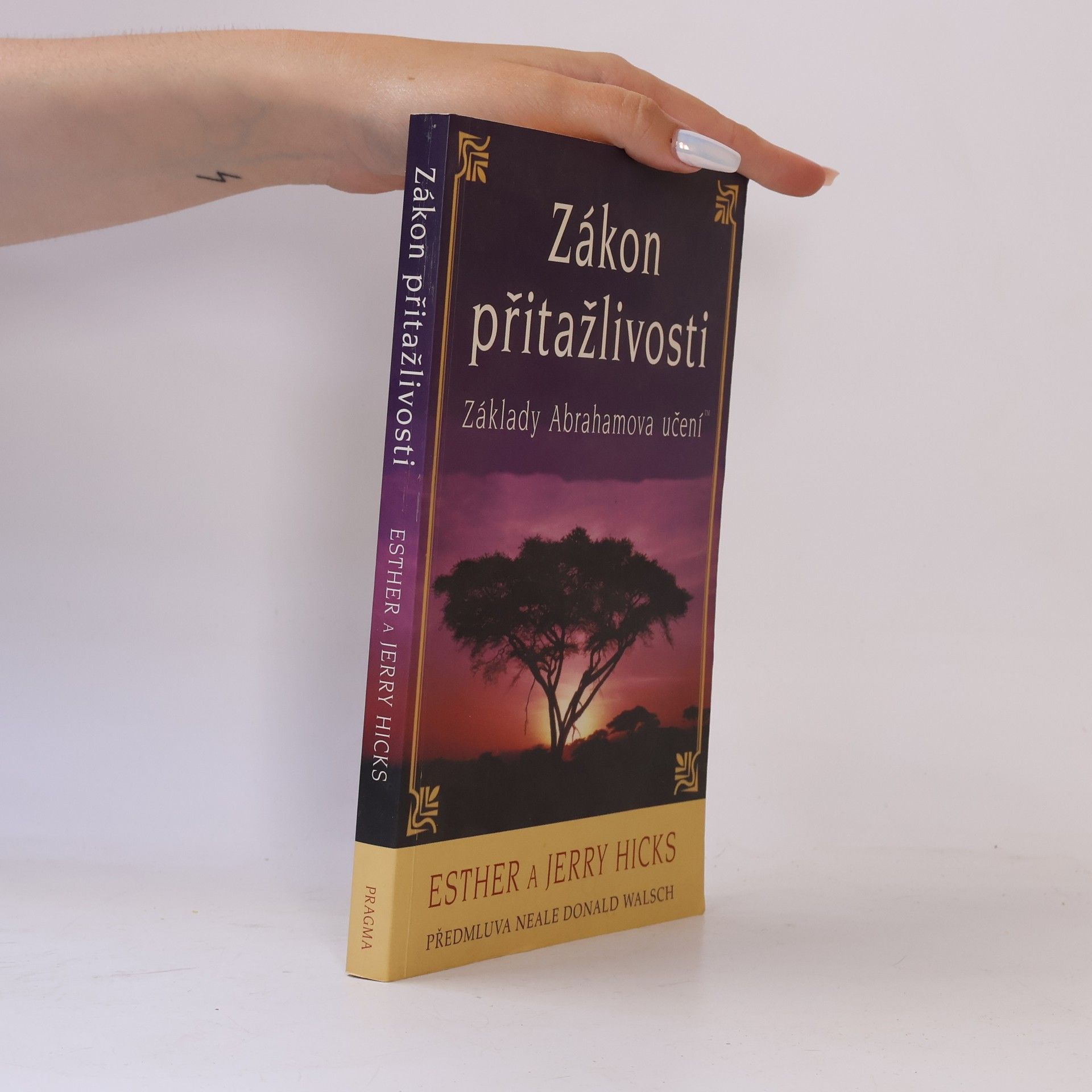 Esther Hicks Zákon přitažlivosti