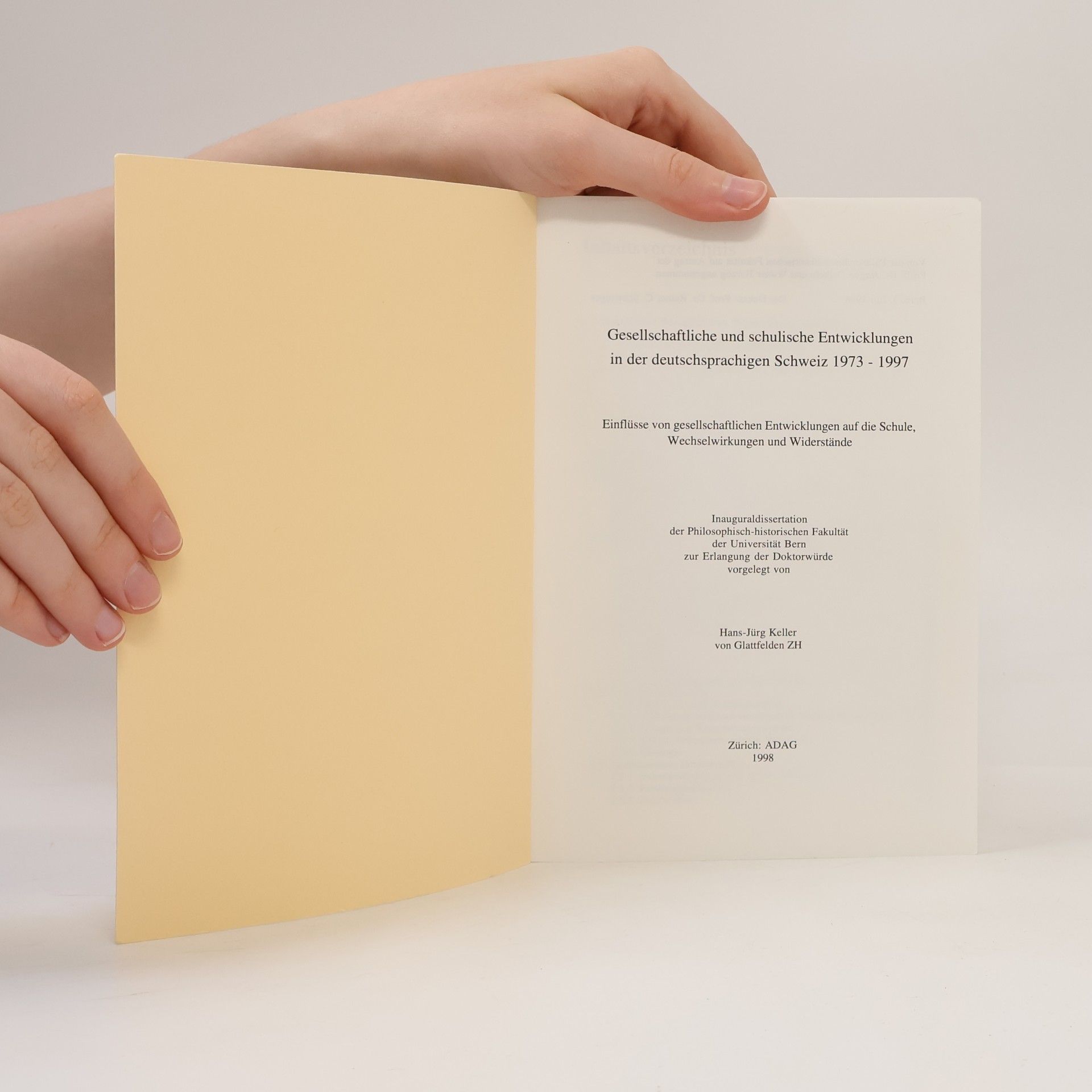 Hans-Jürg Keller Gesellschaftliche und schulische Entwicklungen in der deutschsprachigen Schweiz 1973-1997