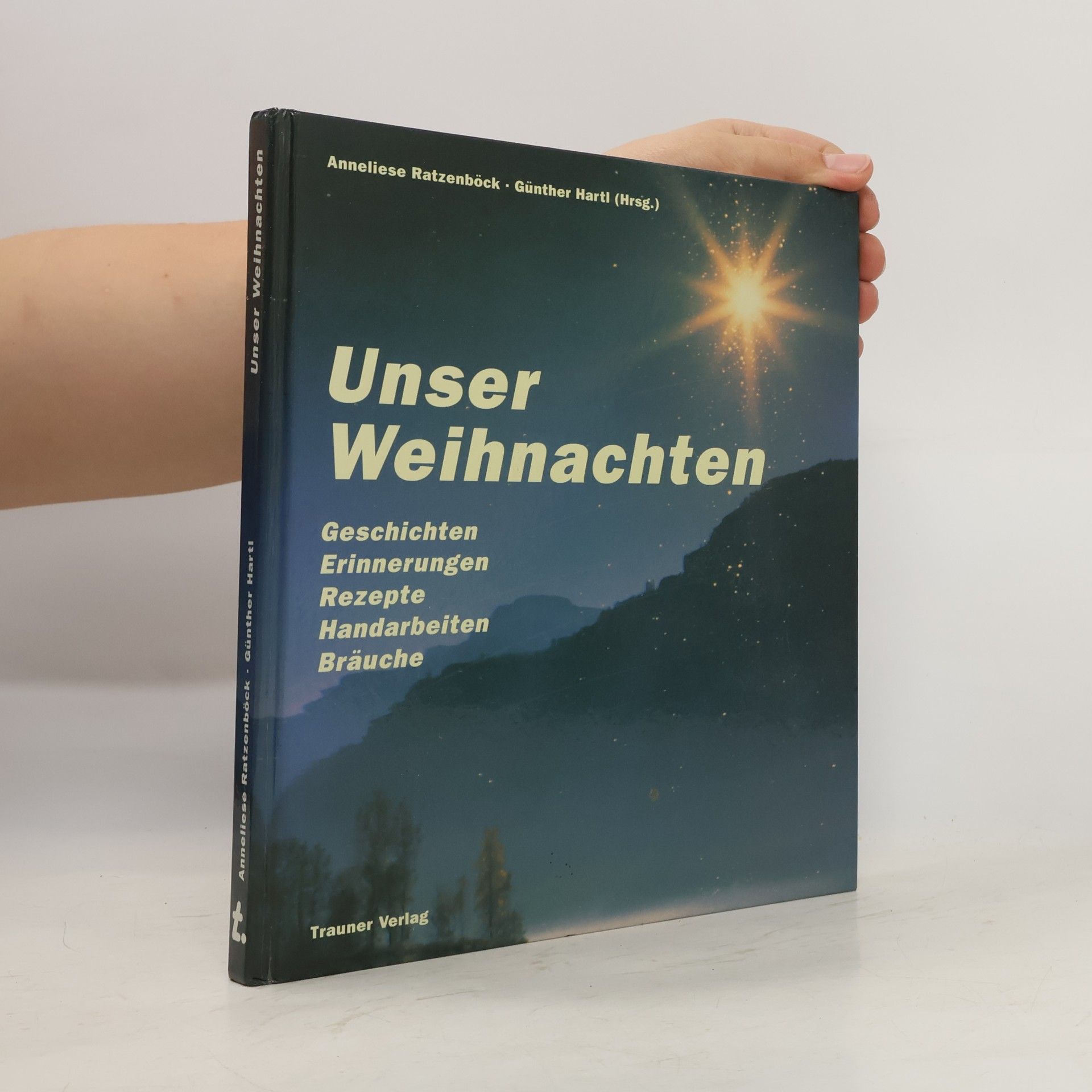 Anneliese Ratzenböck Unser Weihnachten