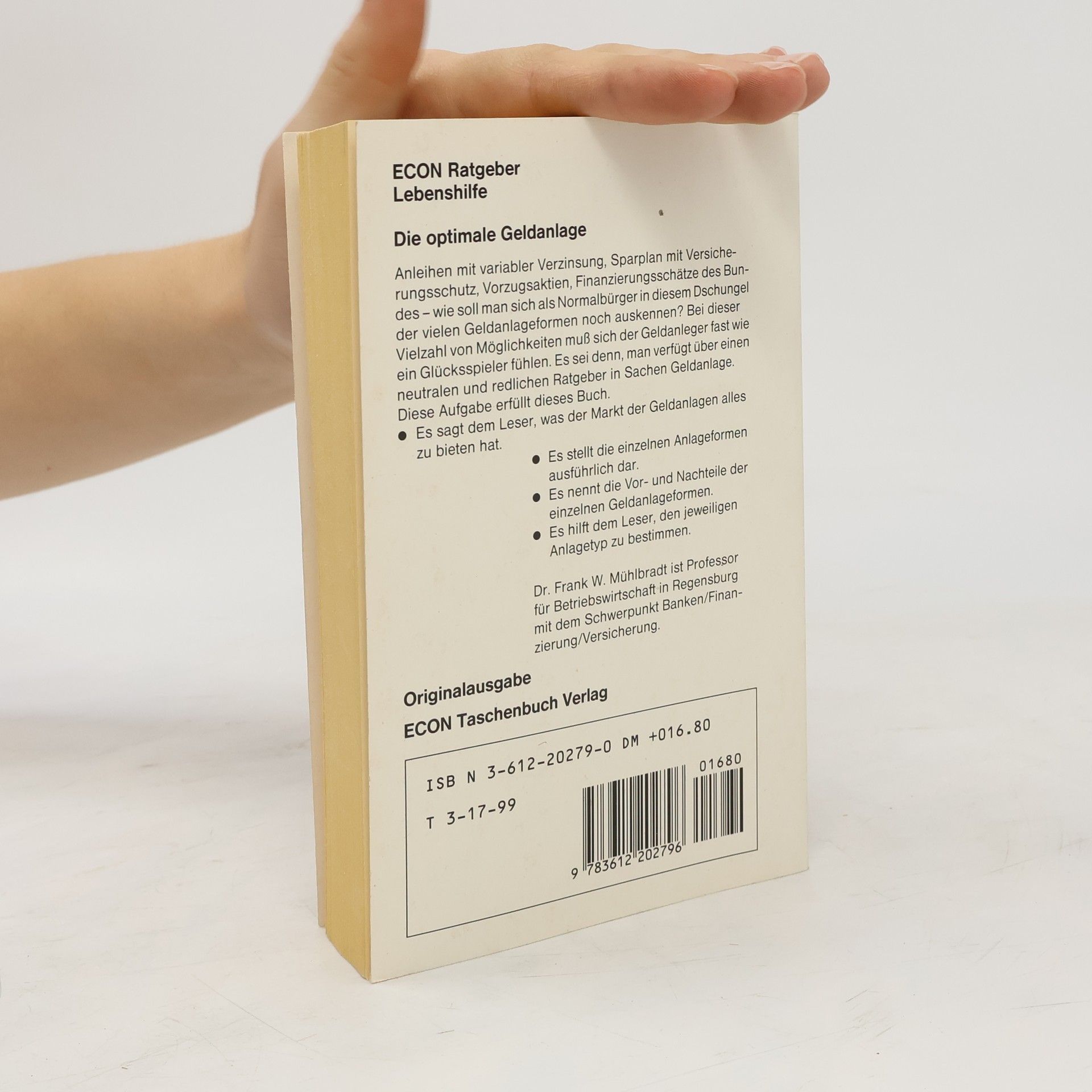 Frank W. Mühlbradt Die optimale Geldanlage