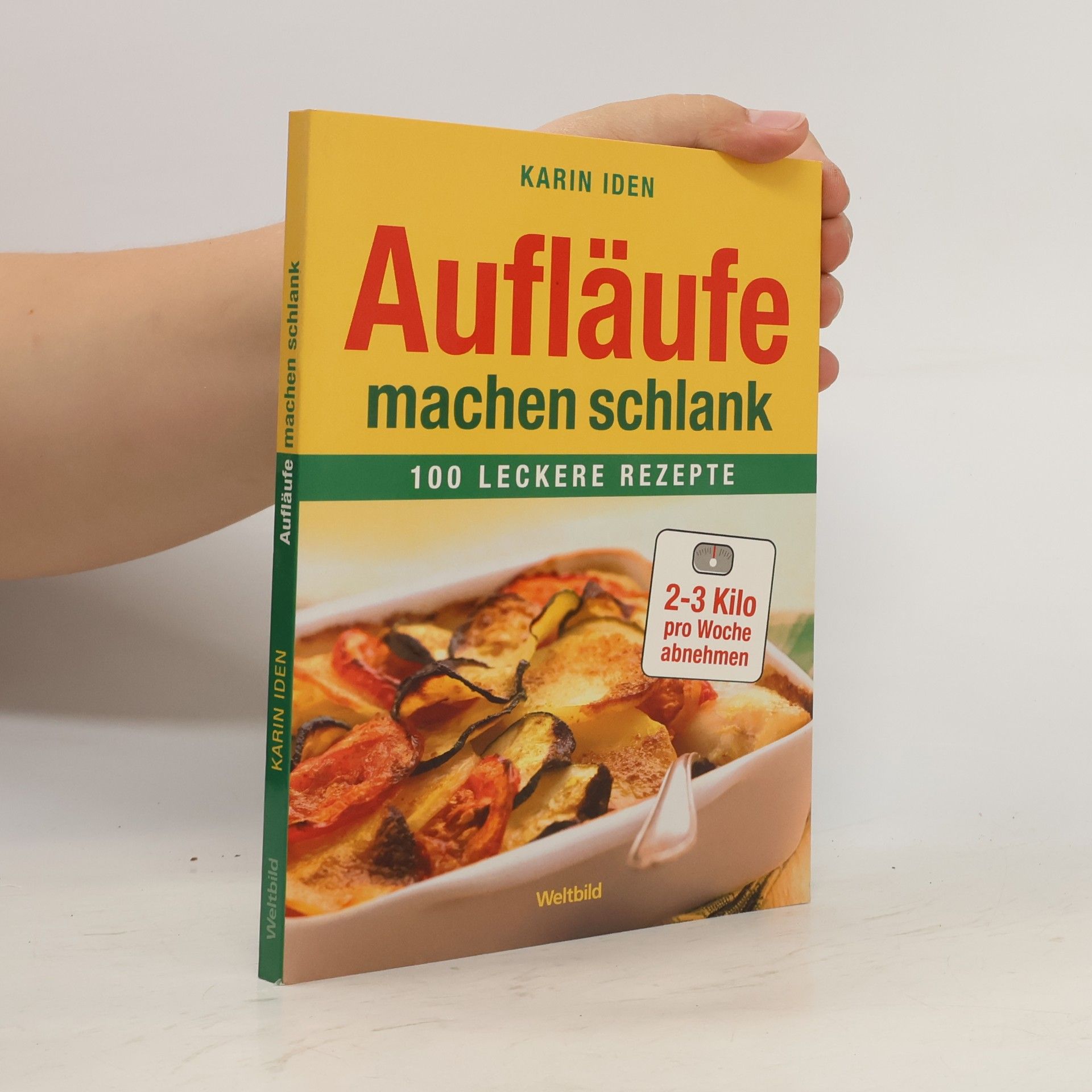 Karin Iden Aufläufe machen schlank