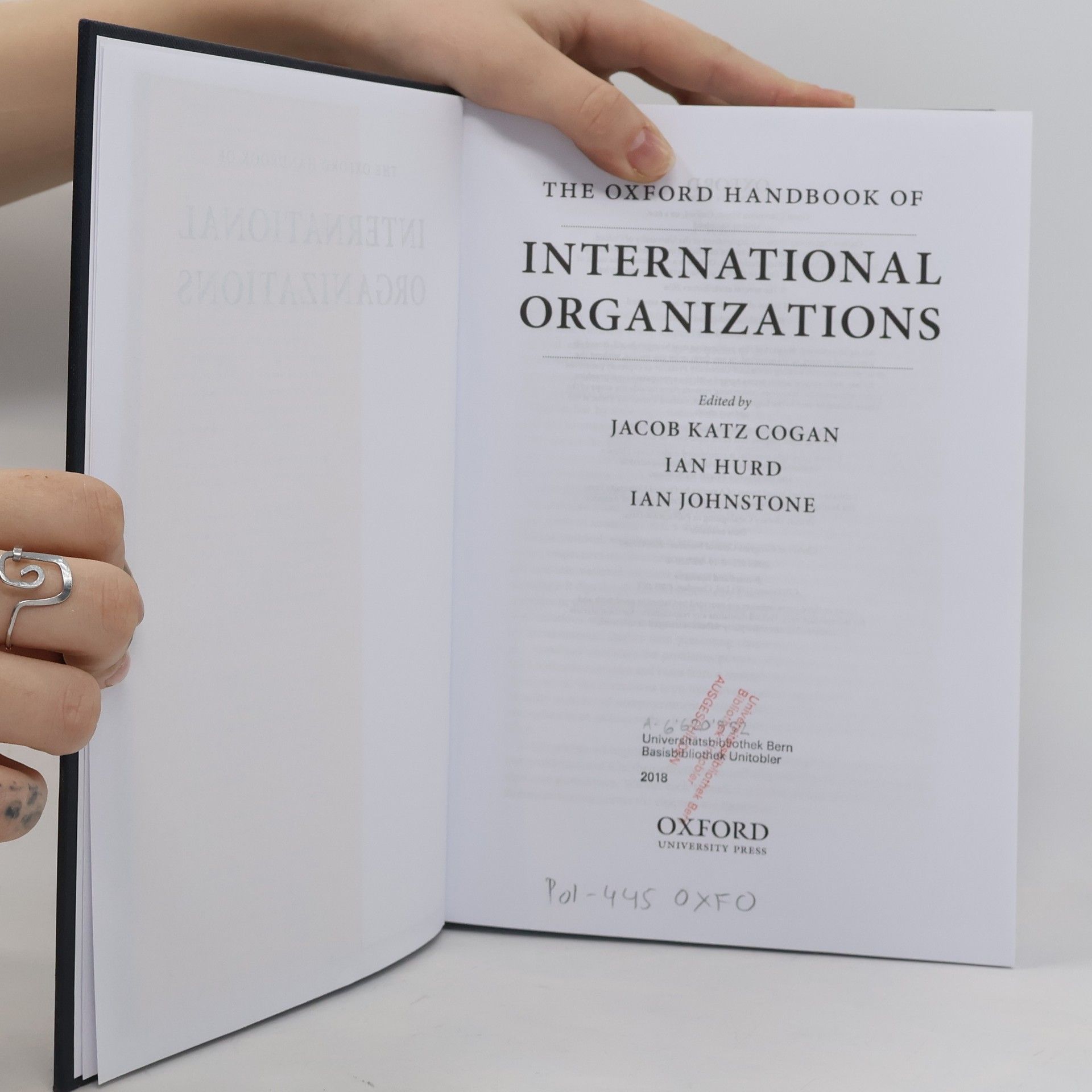 Ian Hurd Oxford Handbooks: The Oxford Handbook of International Organizations