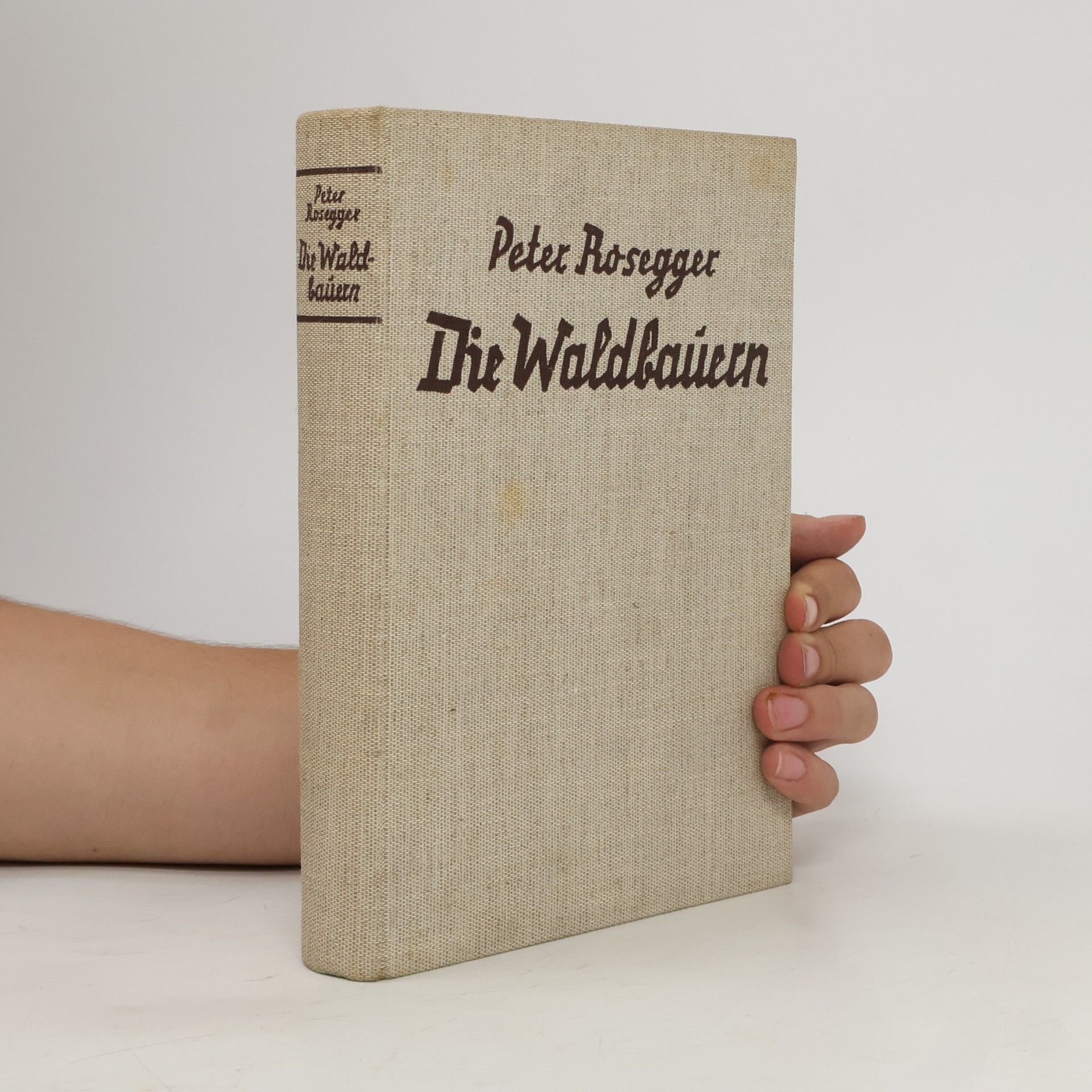 Peter Rosegger Die Waldbauern