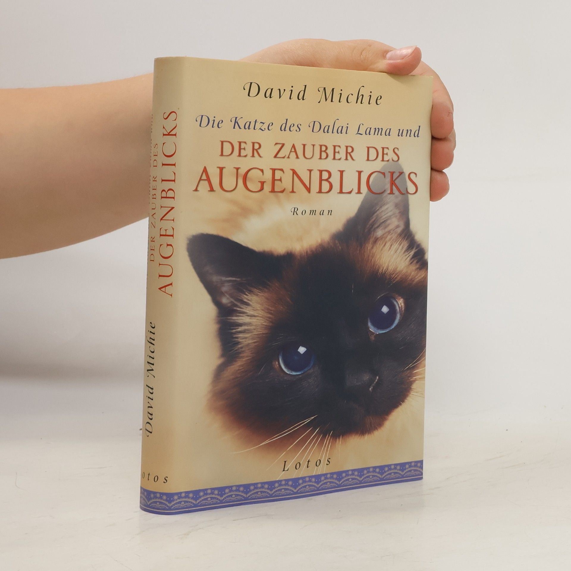 David Michie Die Katze des Dalai Lama und der Zauber des Augenblicks