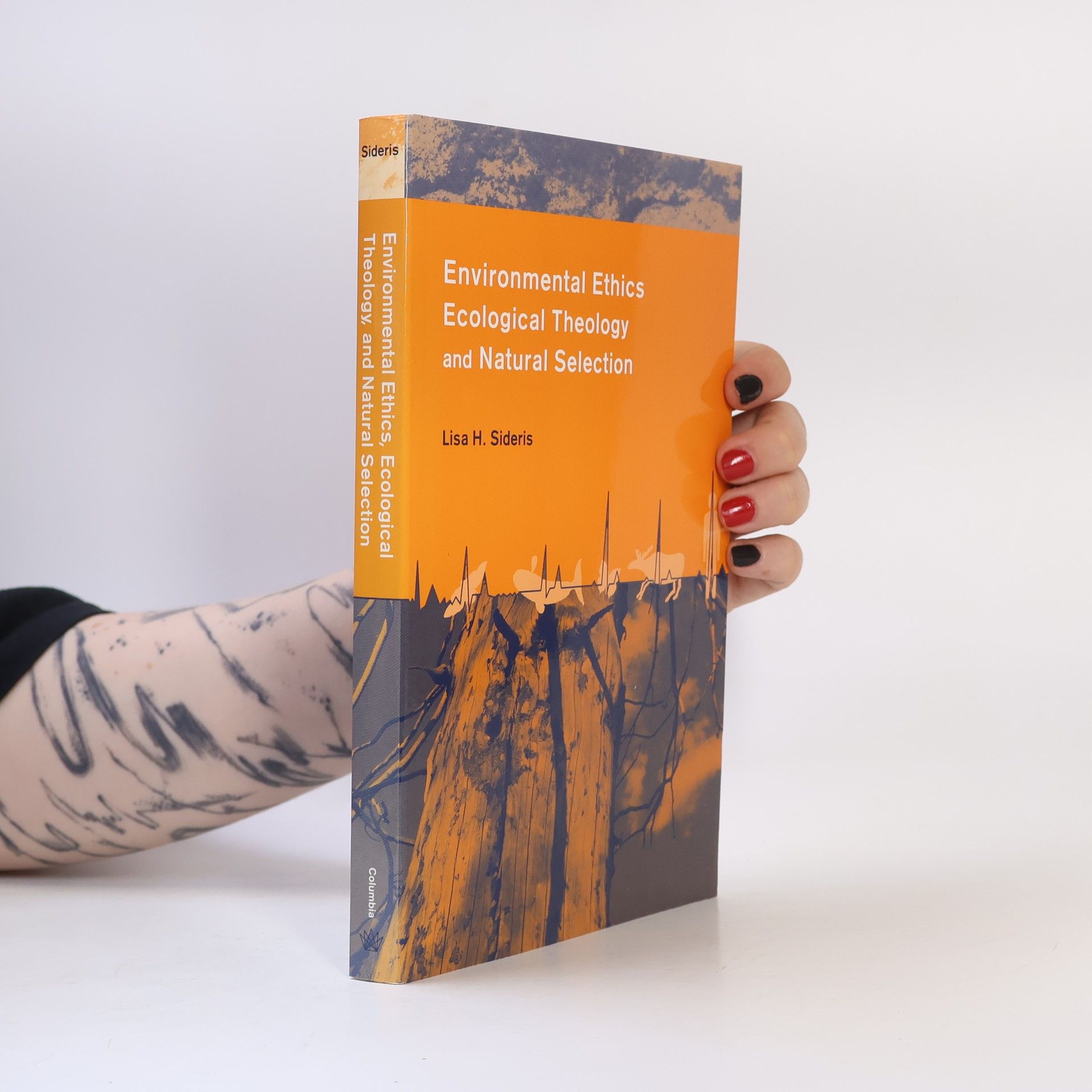 Lisa H. Sideris Environmental Ethics, Ecological Theology and Natural Selection
