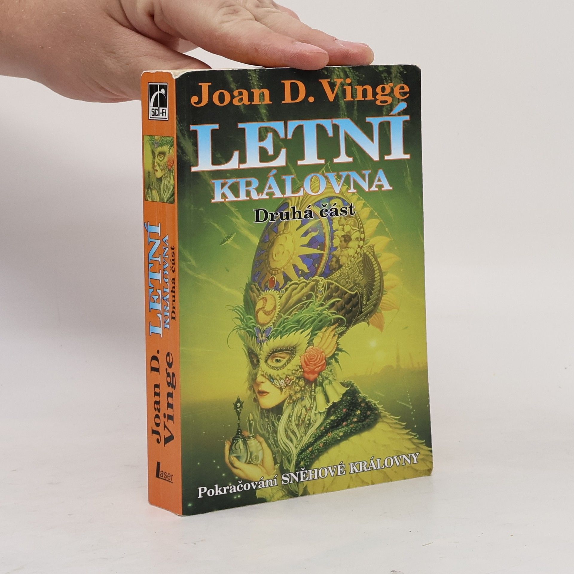 Joan D. Vinge Letní královna. Část druhá
