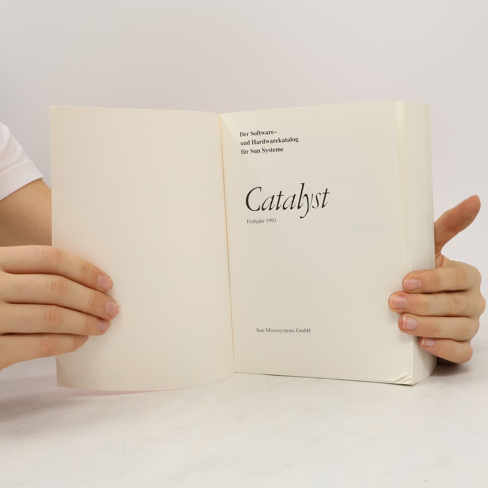 Autorenkollektiv Catalyst. Der Softwareund Hardwarekatalog für Sun Systeme