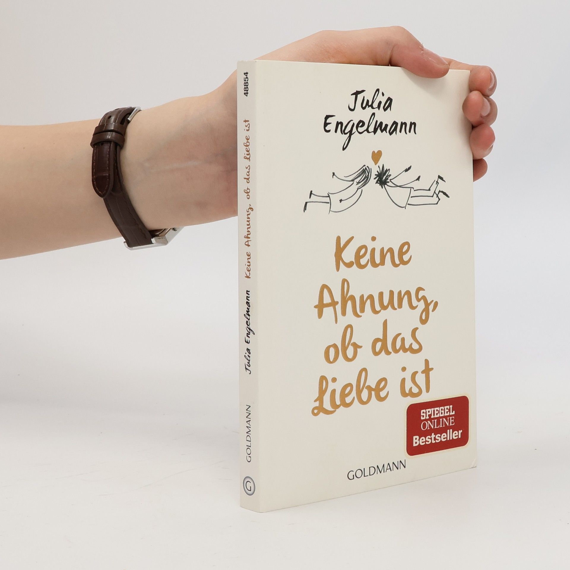 Julia Engelmann Keine Ahnung, ob das Liebe ist