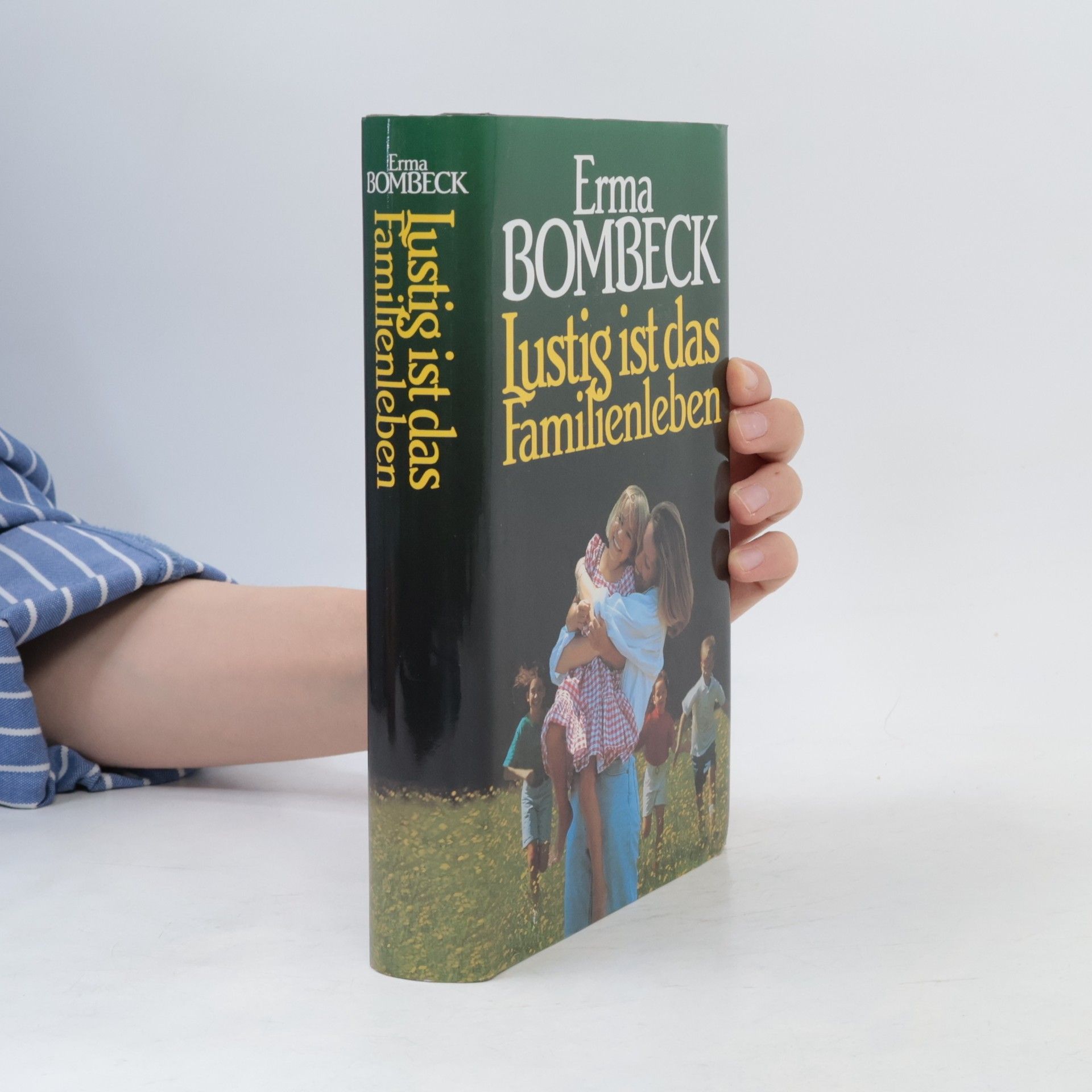 Erma Bombeck Lustig ist das Familienleben