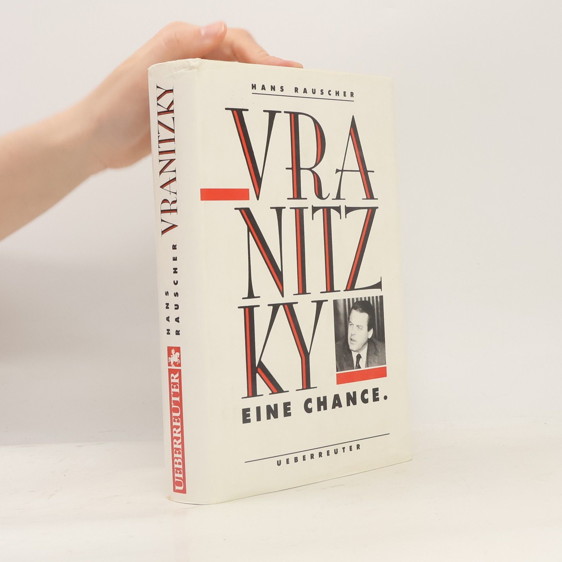 Hans Rauscher Vranitzky. Eine Chance
