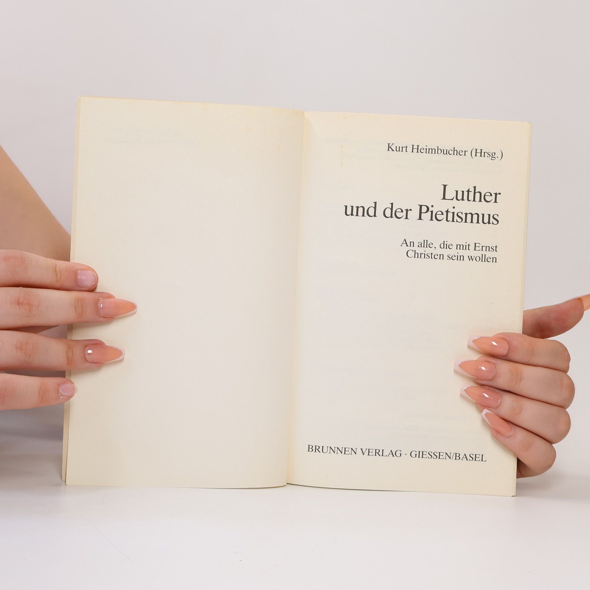 Kurt Heimbucher Luther und der Pietismus