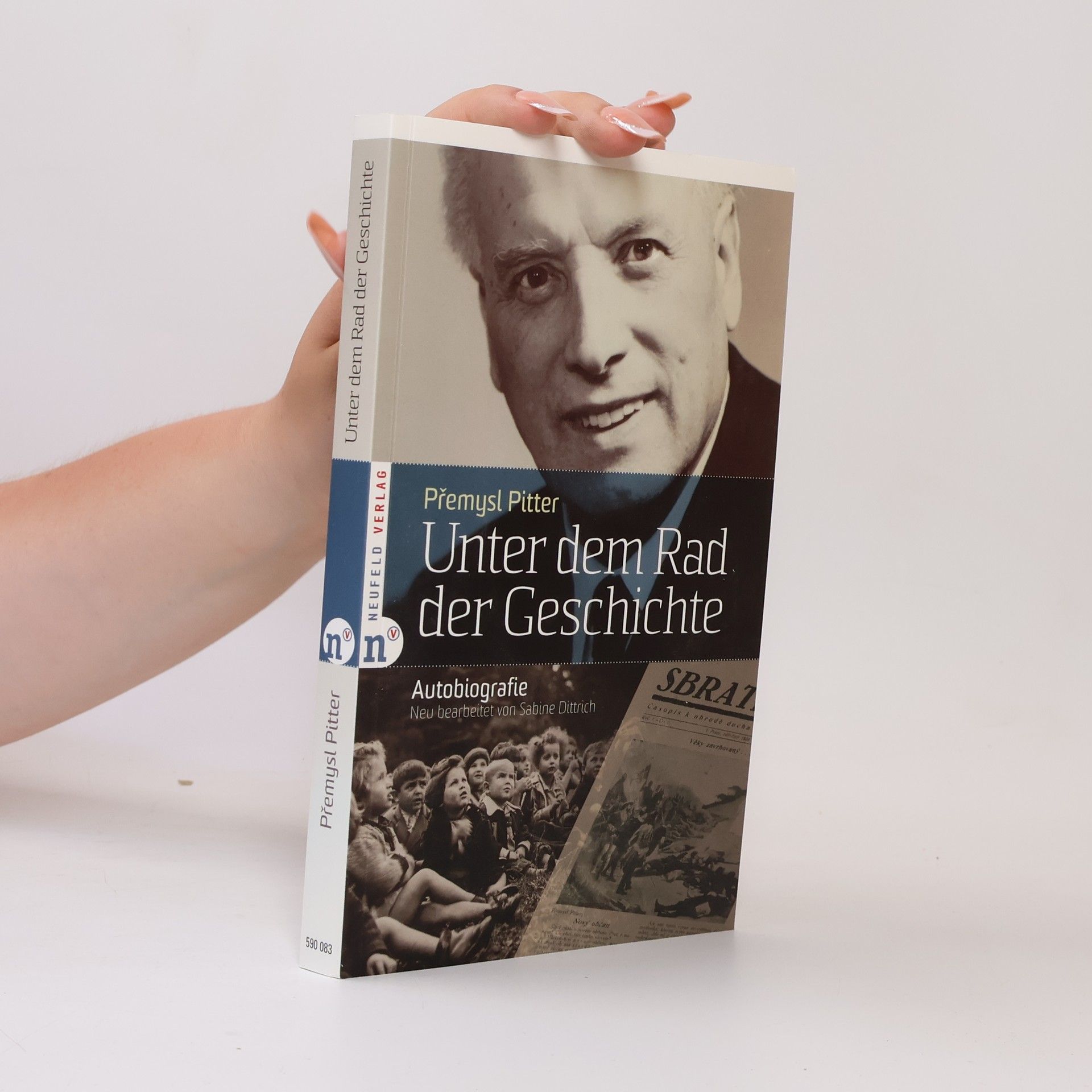 Přemysl Pitter Unter dem Rad der Geschichte : Autobiografie