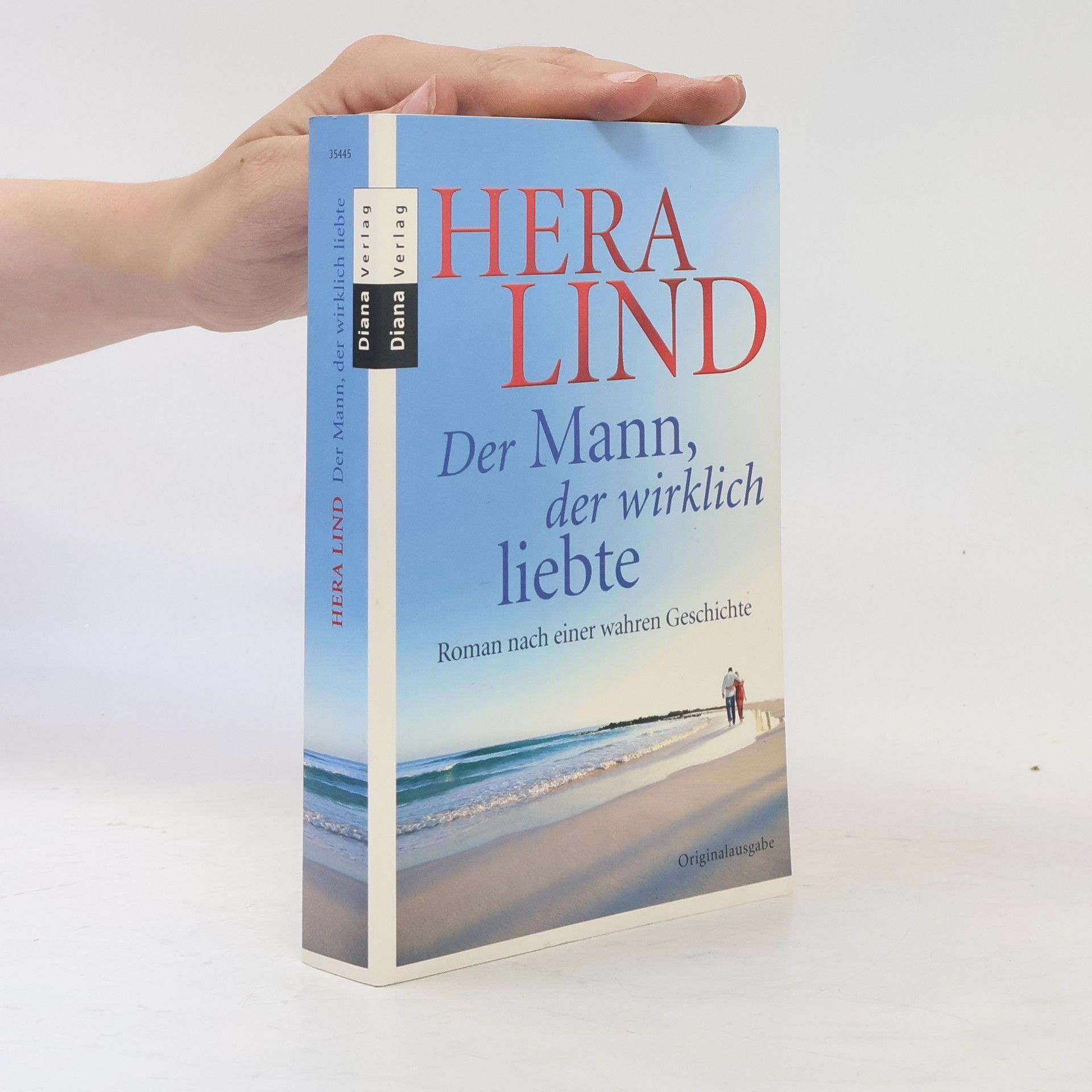 Hera Lind Der Mann, der wirklich liebte