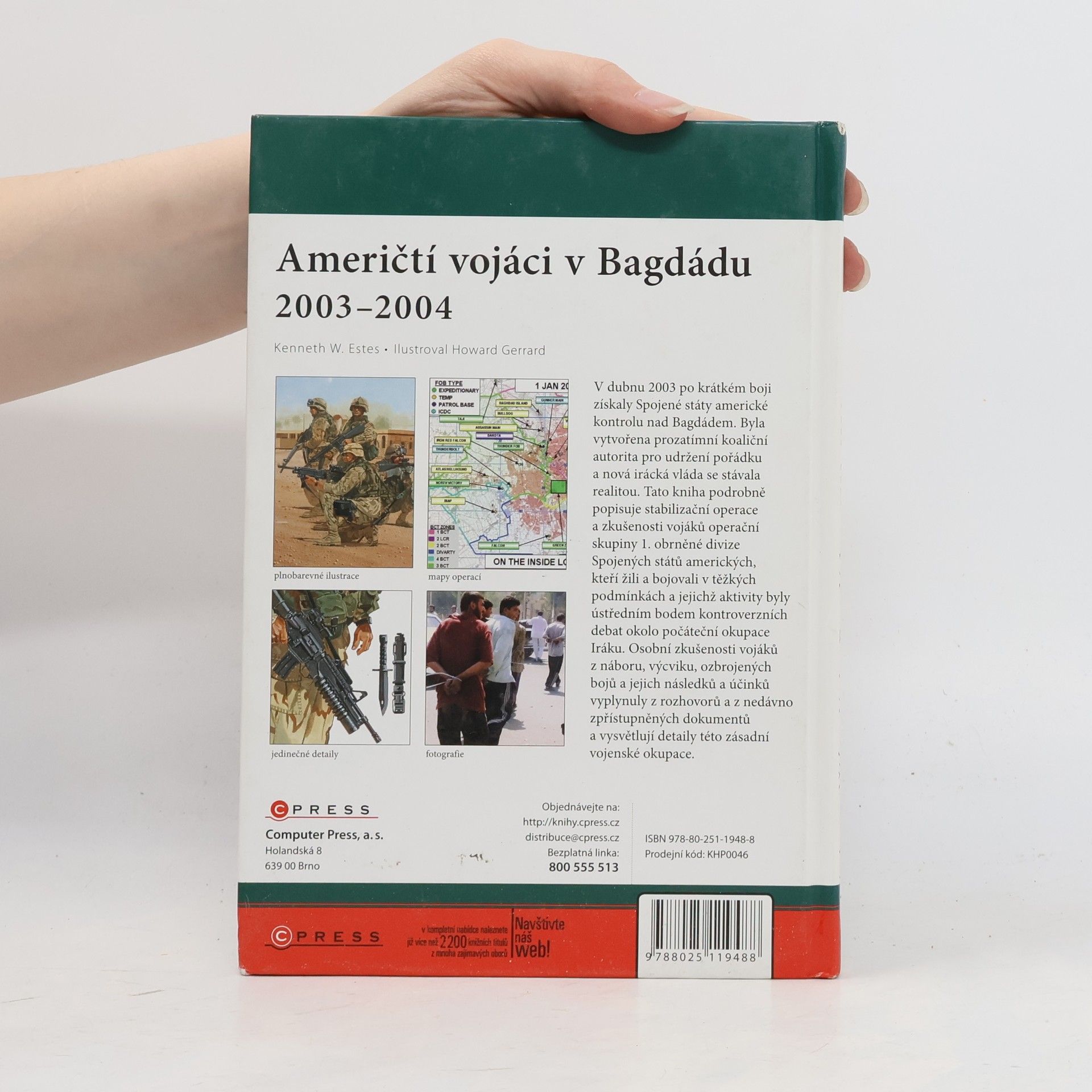 Kenneth W. Estes Američtí vojáci v Bagdádu 2003-2004