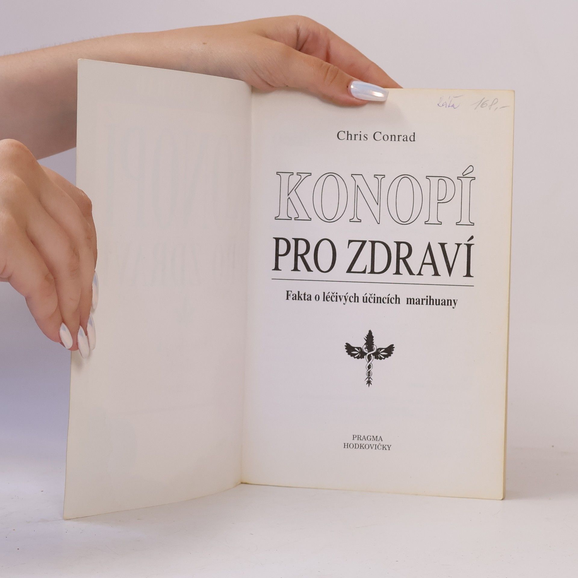 Chris Conrad Konopí pro zdraví