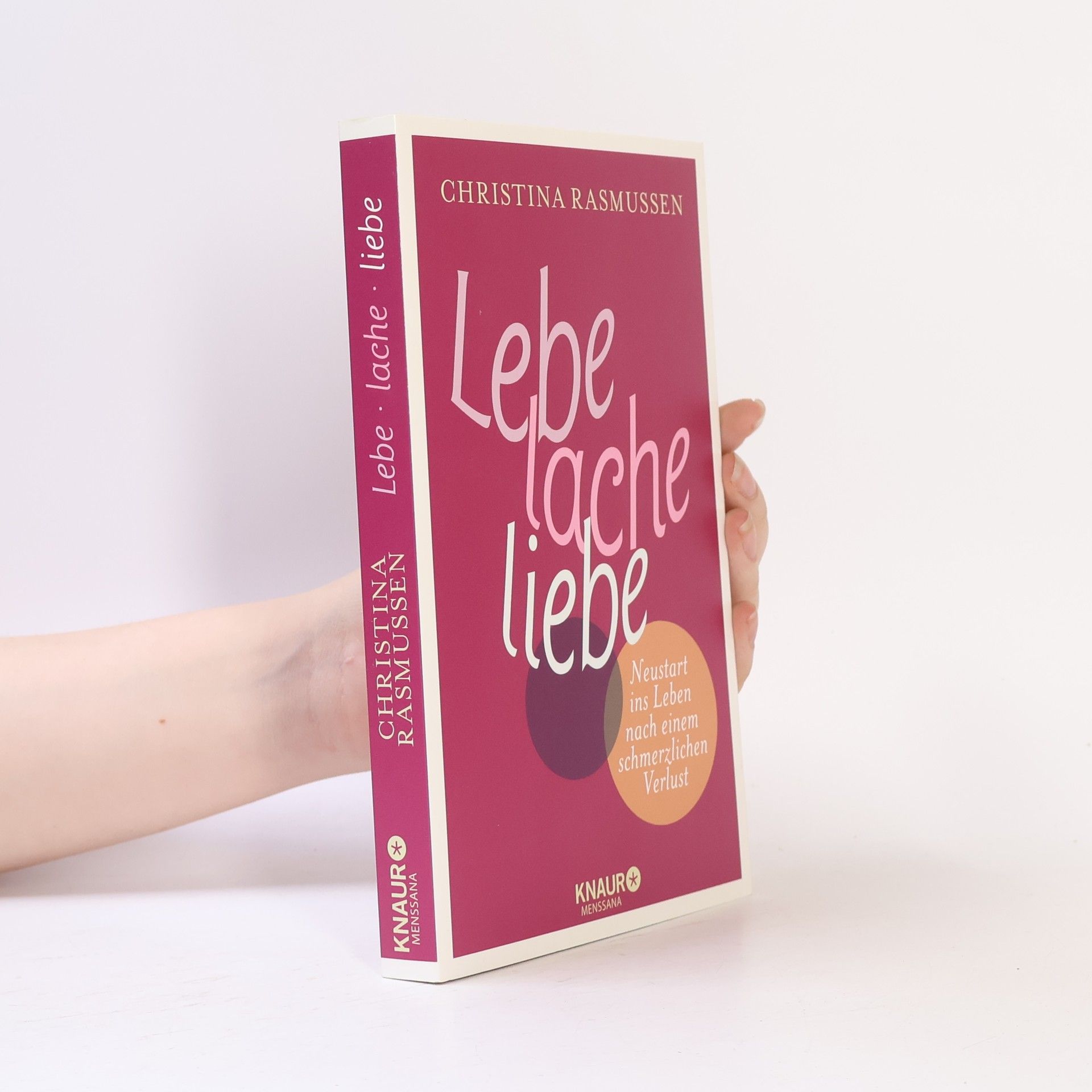 Christina Rasmussen Lebe - lache - liebe