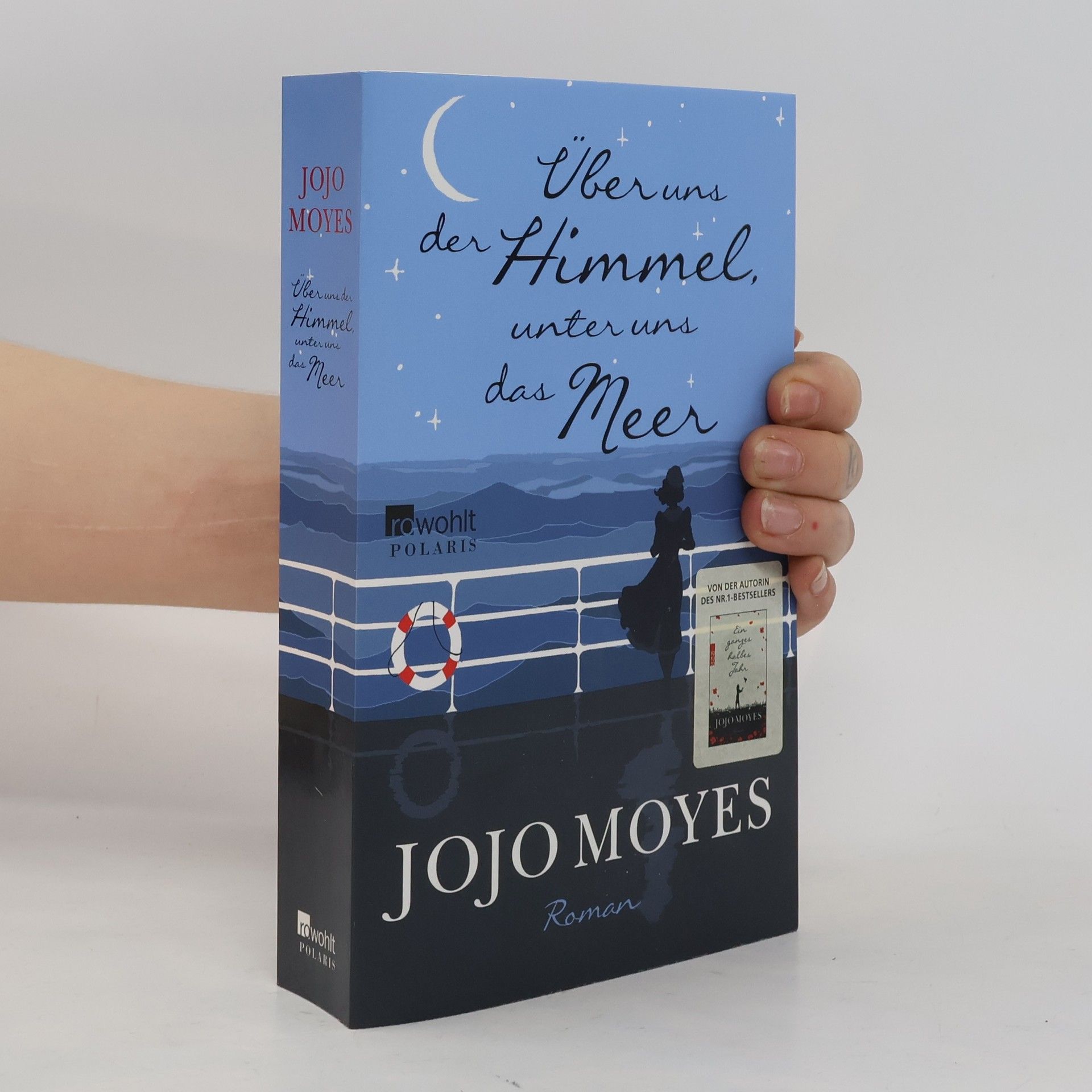 Jojo Moyesová Über uns der Himmel, unter uns das Meer