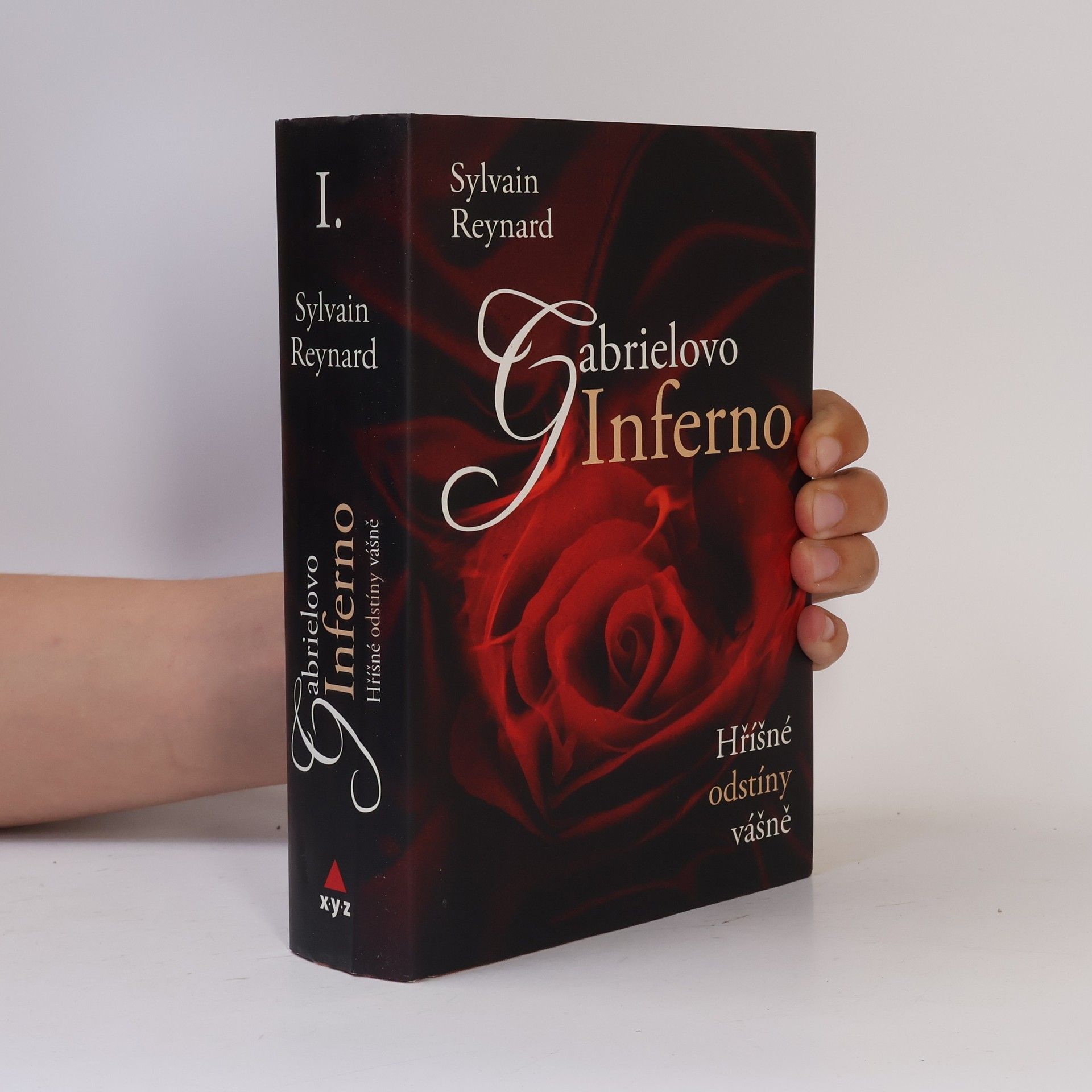 Sylvain Reynard Hříšné odstíny vášně I. díl. Gabrielovo inferno