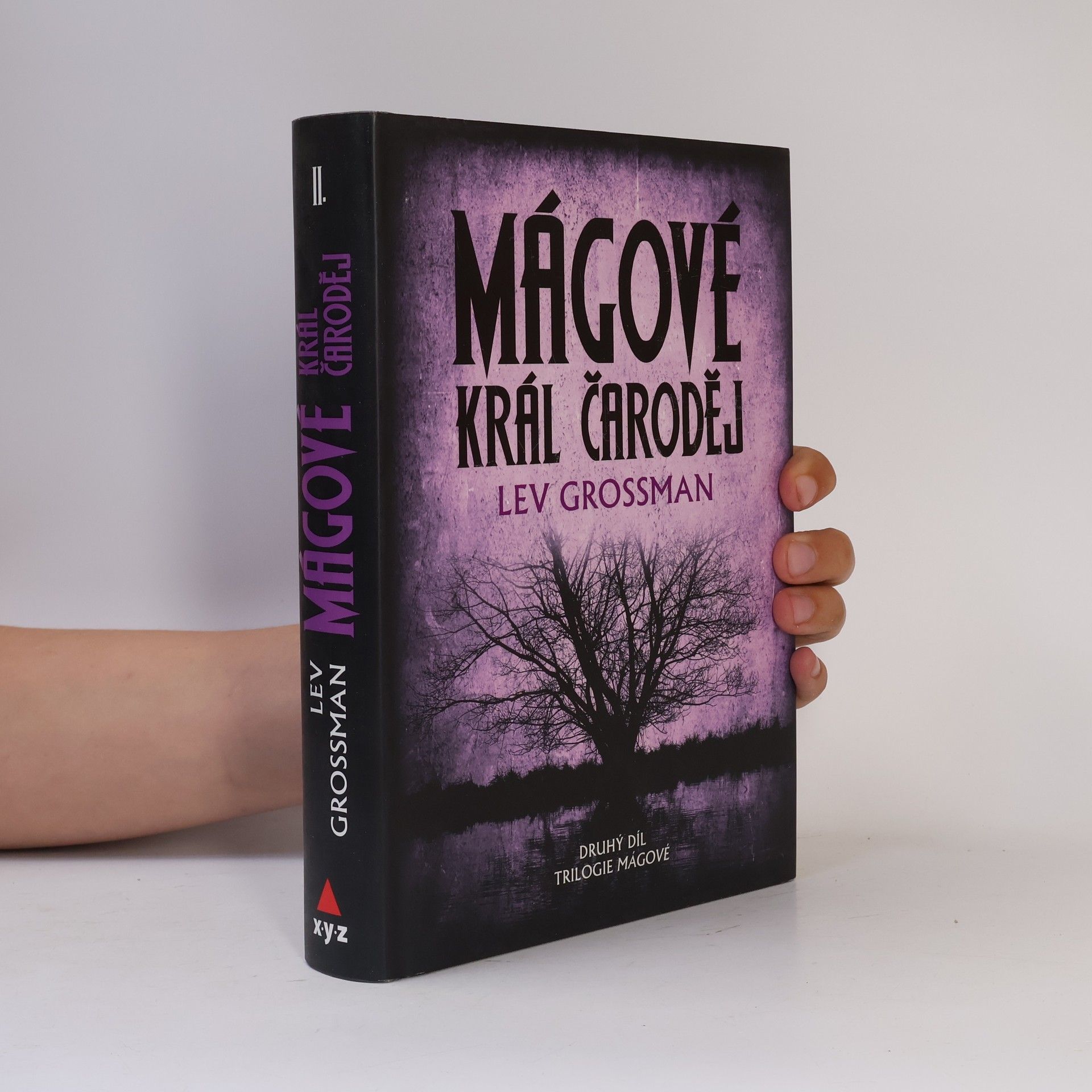 Lev Grossman Mágové. Král čaroděj