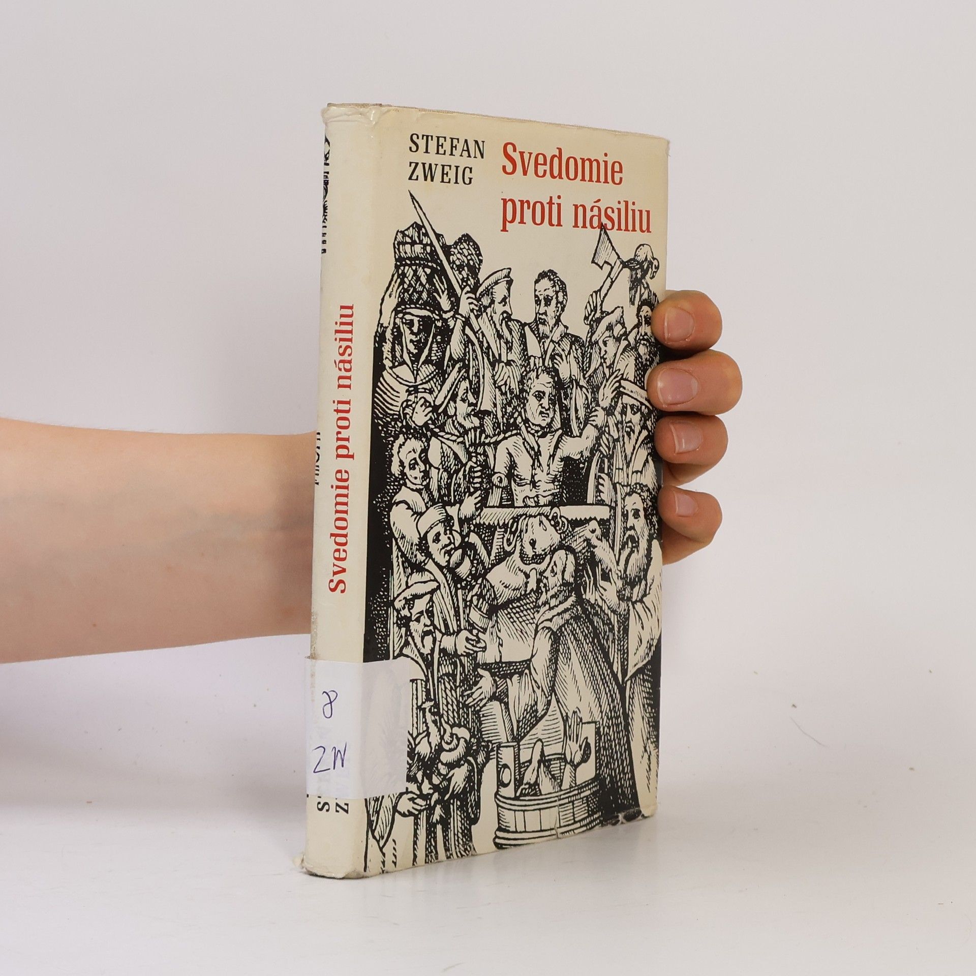 Stefan Zweig Svedomie proti násiliu
