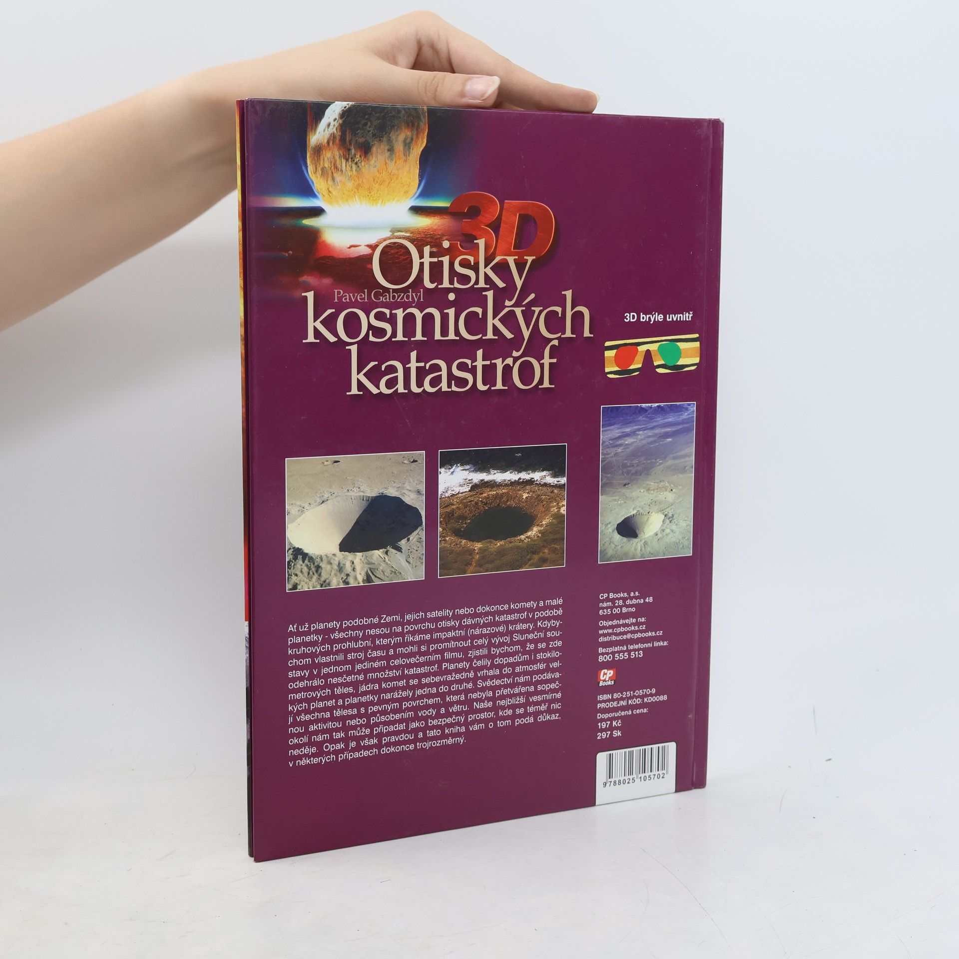 Pavel Gabzdyl 3D otisky kosmických katastrof