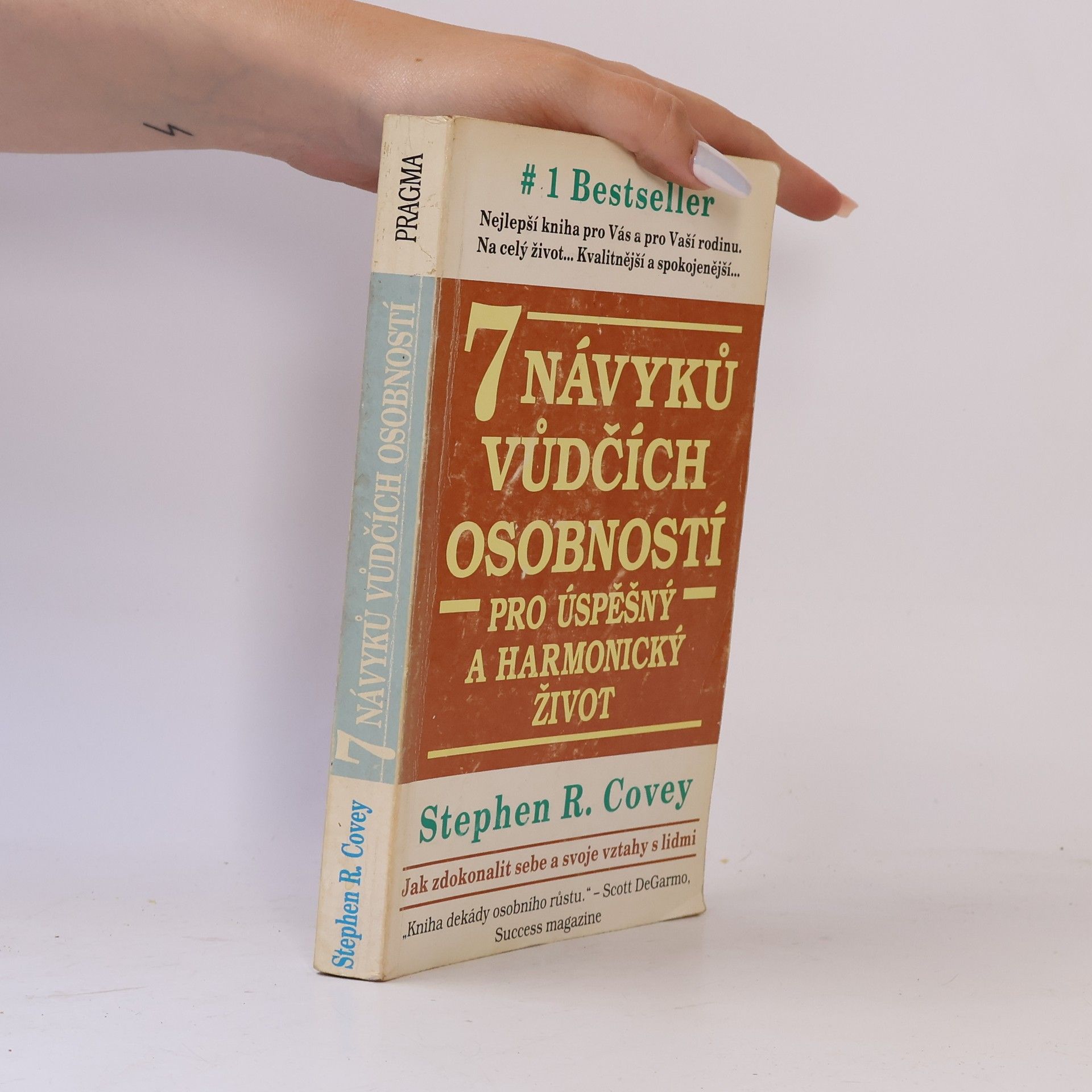 Stephen R. Covey 7 návyků vůdčích osobností pro úspěšný a harmonický život