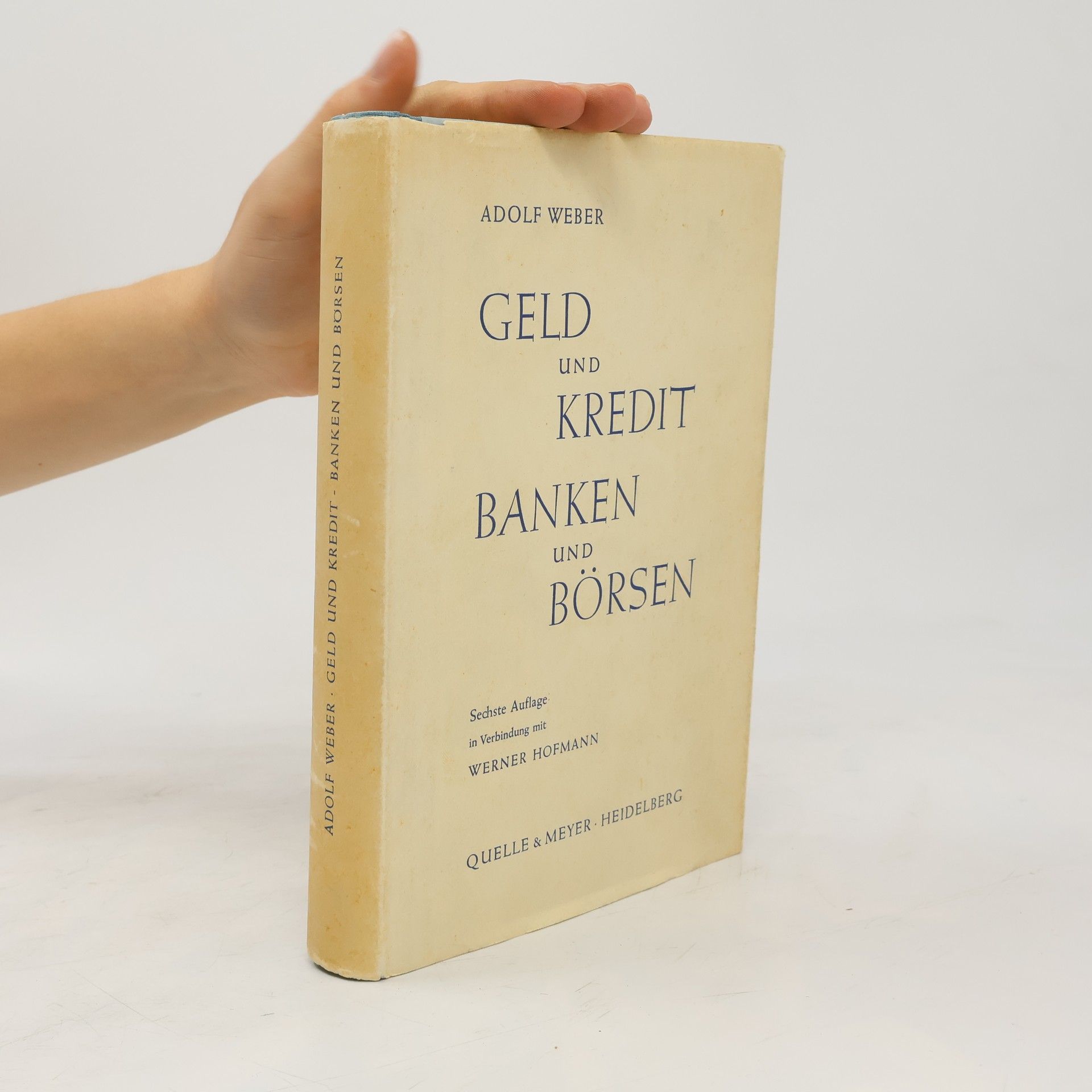 Adolf Weber Geld und Kredit, Banken und Börsen