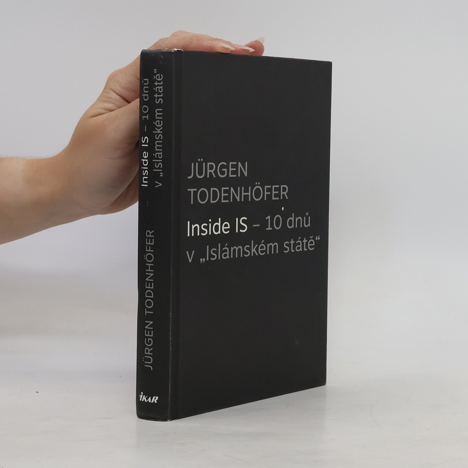 Jürgen Todenhöfer Inside IS - 10 dnů v "Islámském státě"