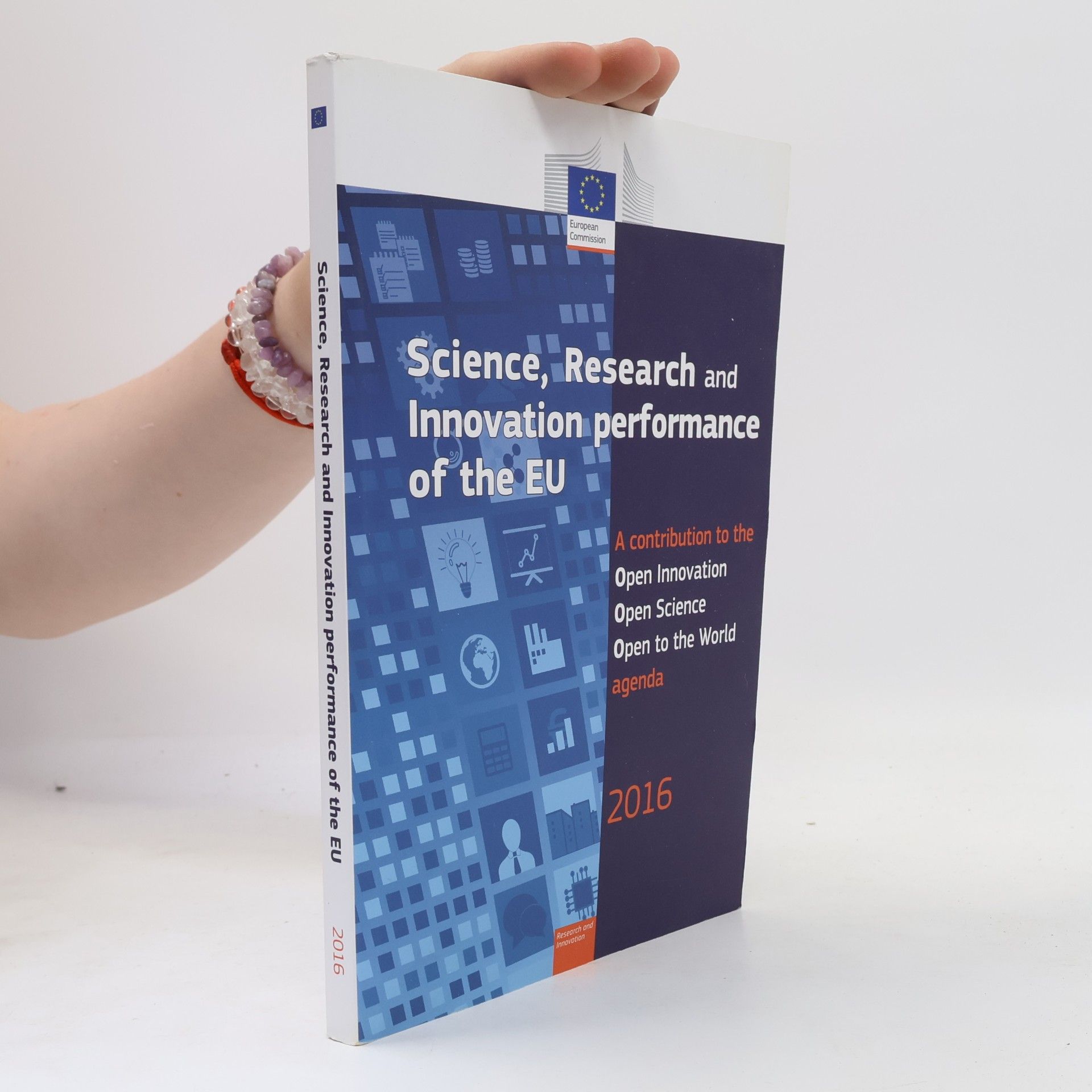 Science, Research and Innovation Performance of the EU 2016