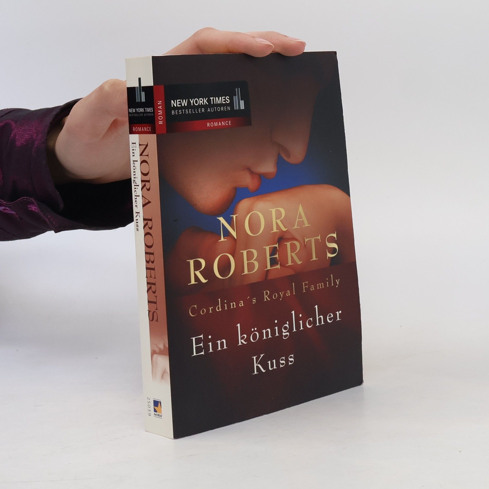 Nora Roberts Ein königlichen Kuss
