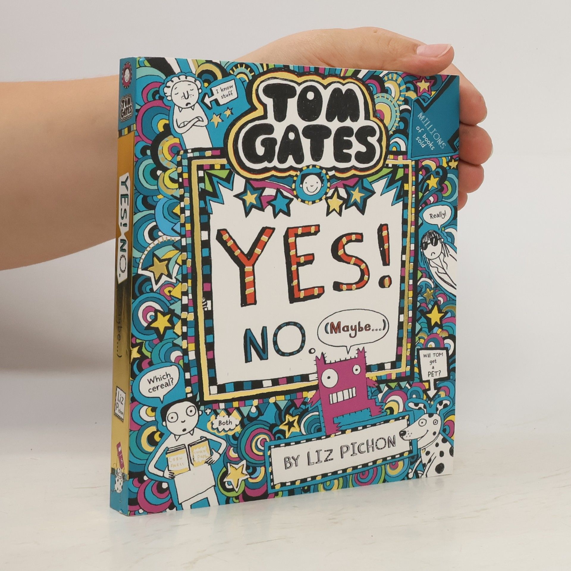 Liz Pichon Tom Gates: Yes! No. (Maybe...)