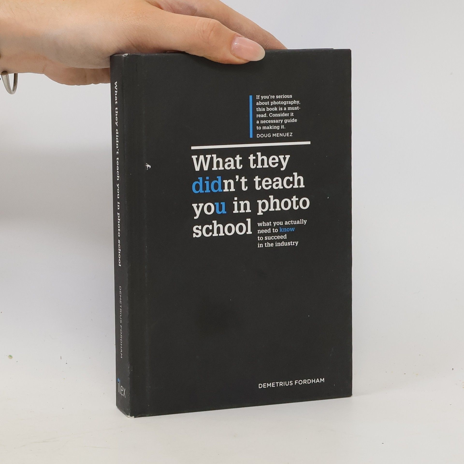 Demetrius Fordham What They Didn't Teach You In Photo School