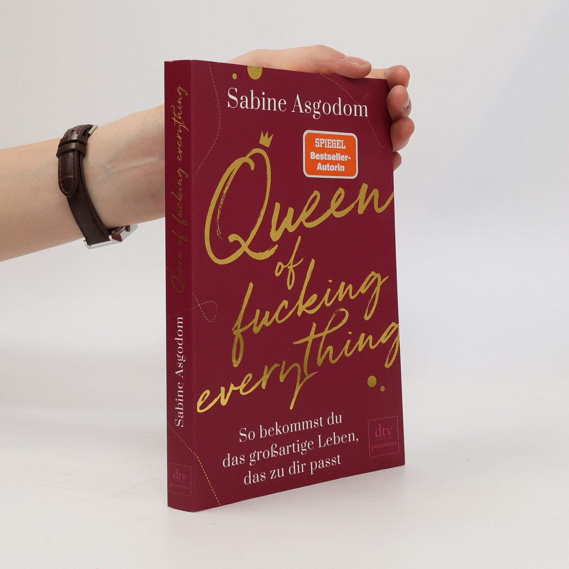Sabine Asgodom Queen of Fucking Everything