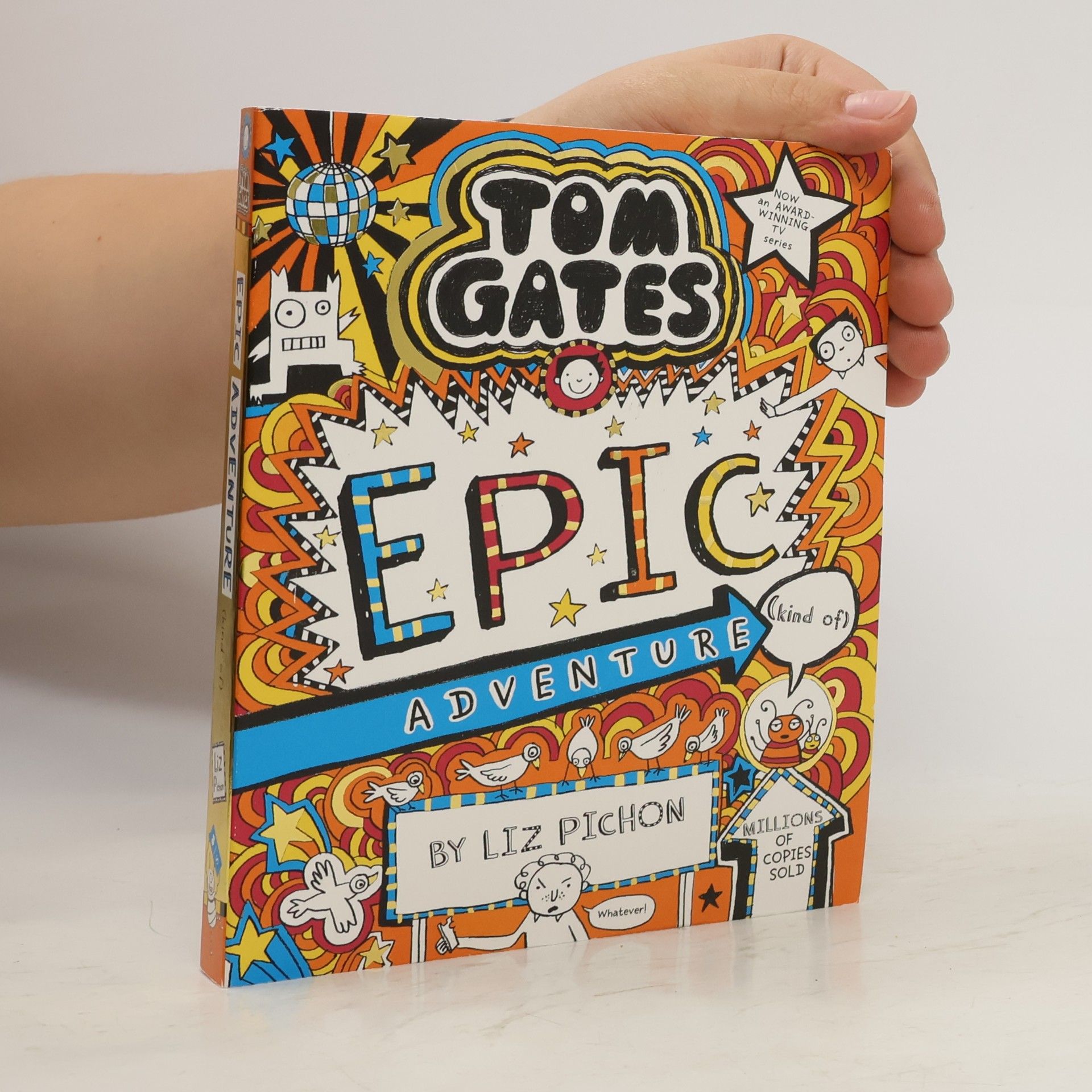 Liz Pichon Tom Gates. Epic adventure
