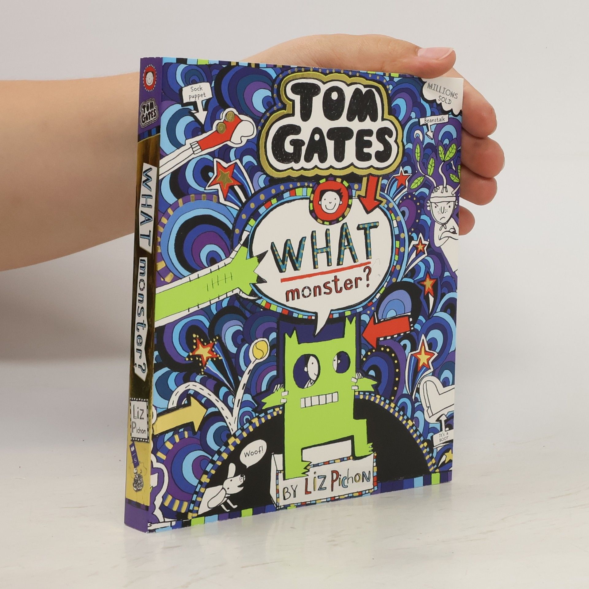 Liz Pichon Tom Gates. What Monster?