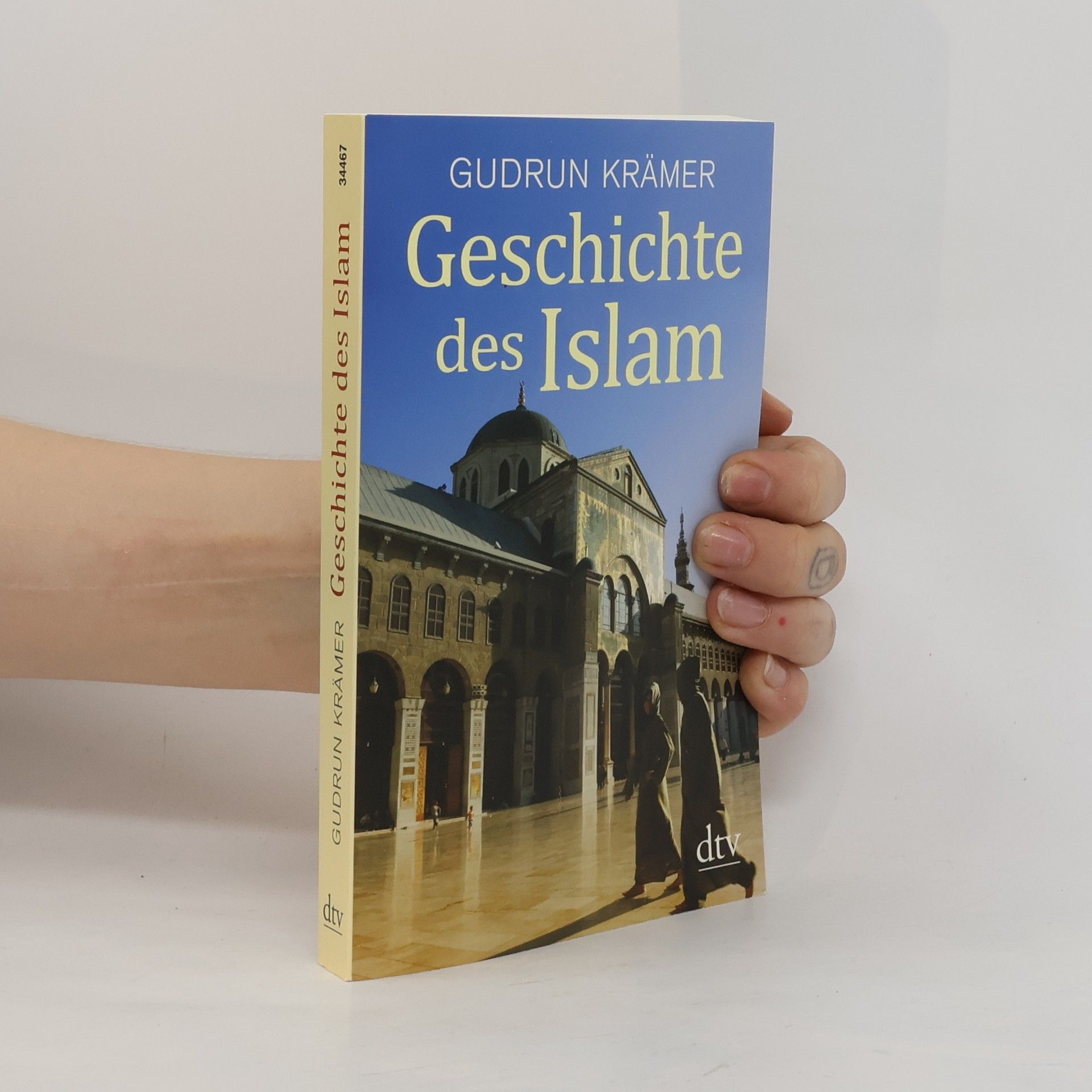 Gudrun Krämer Geschichte des Islam