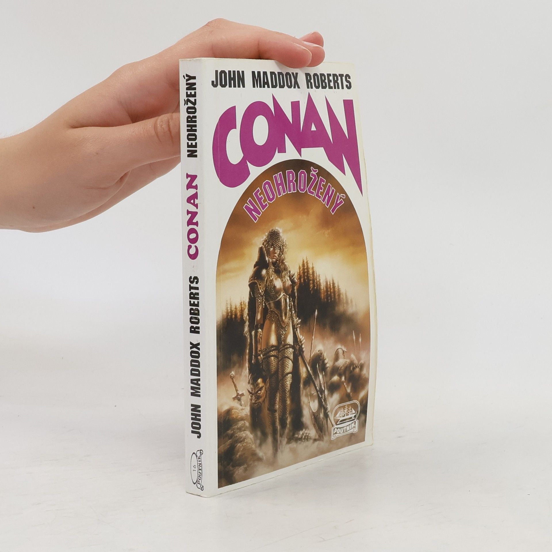 John Maddox Roberts Conan neohrožený
